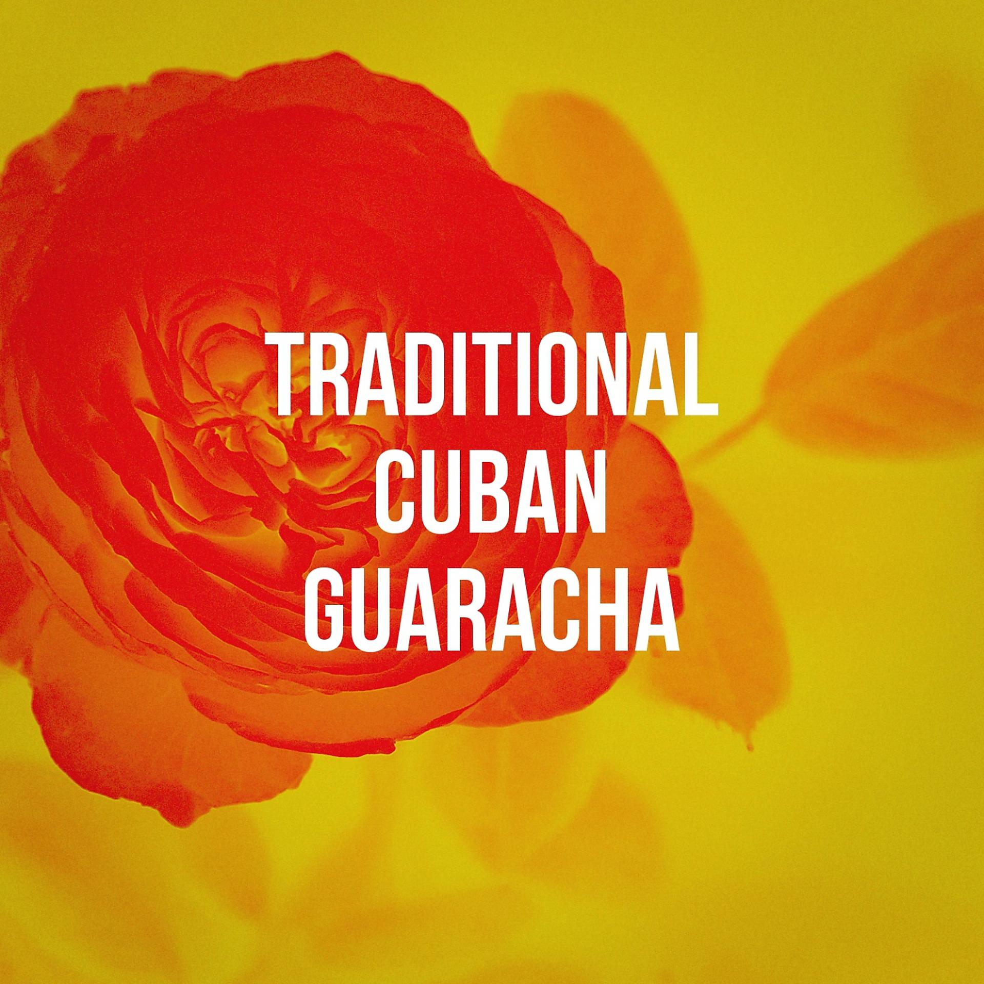 Постер альбома Traditional Cuban Guaracha