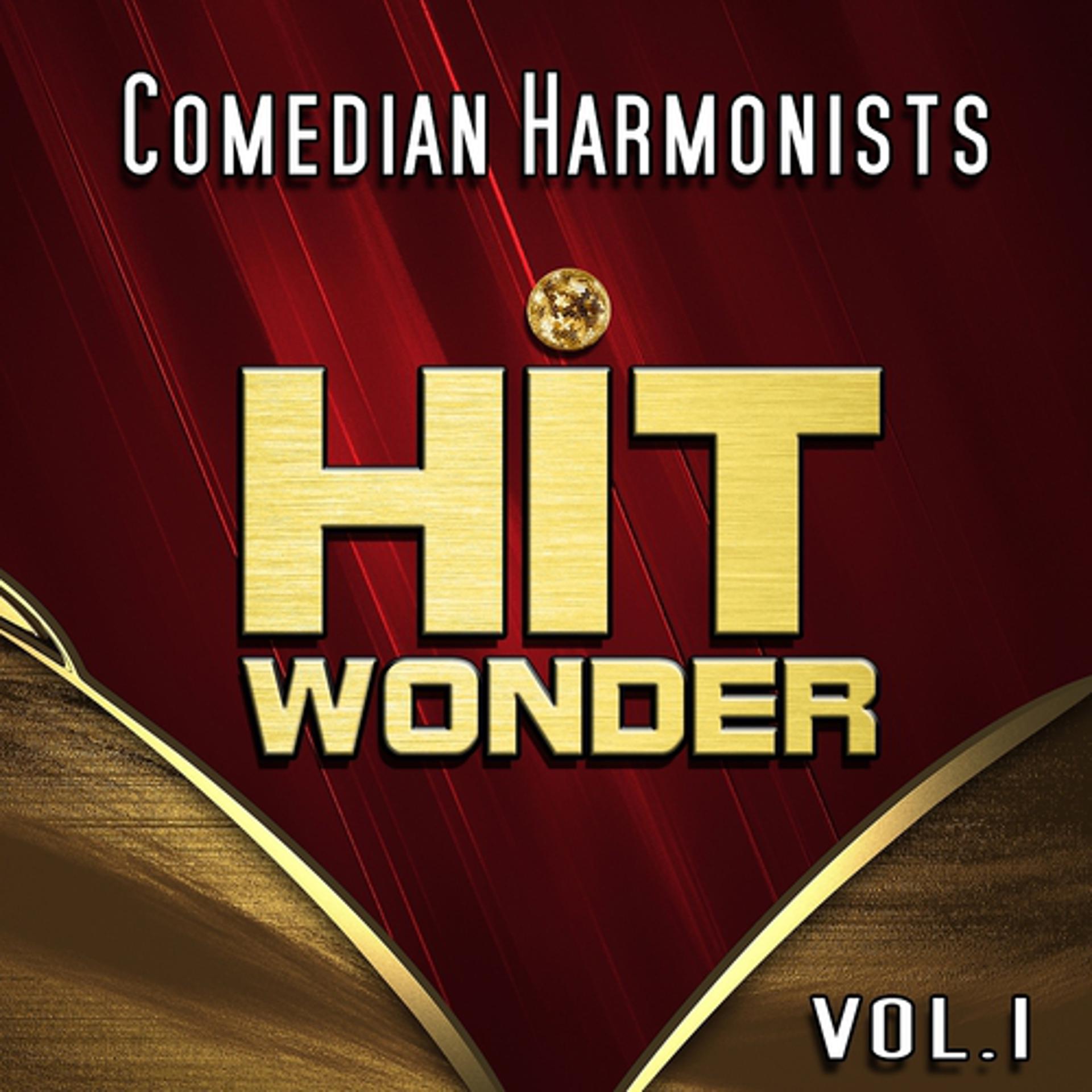 Постер альбома Hit Wonder: Comedian Harmonists, Vol. 1