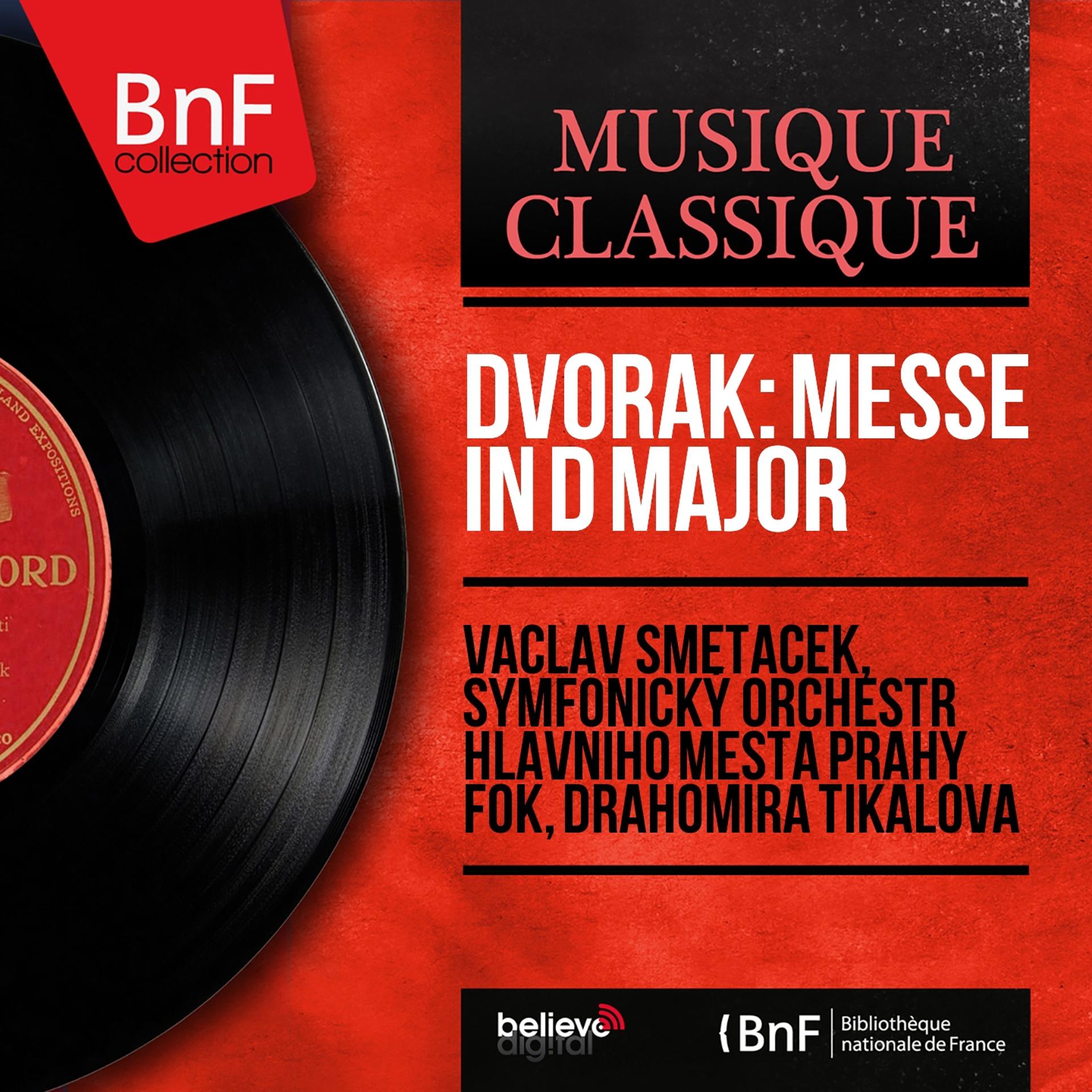 Постер альбома Dvořák: Messe in D Major (Mono Version)