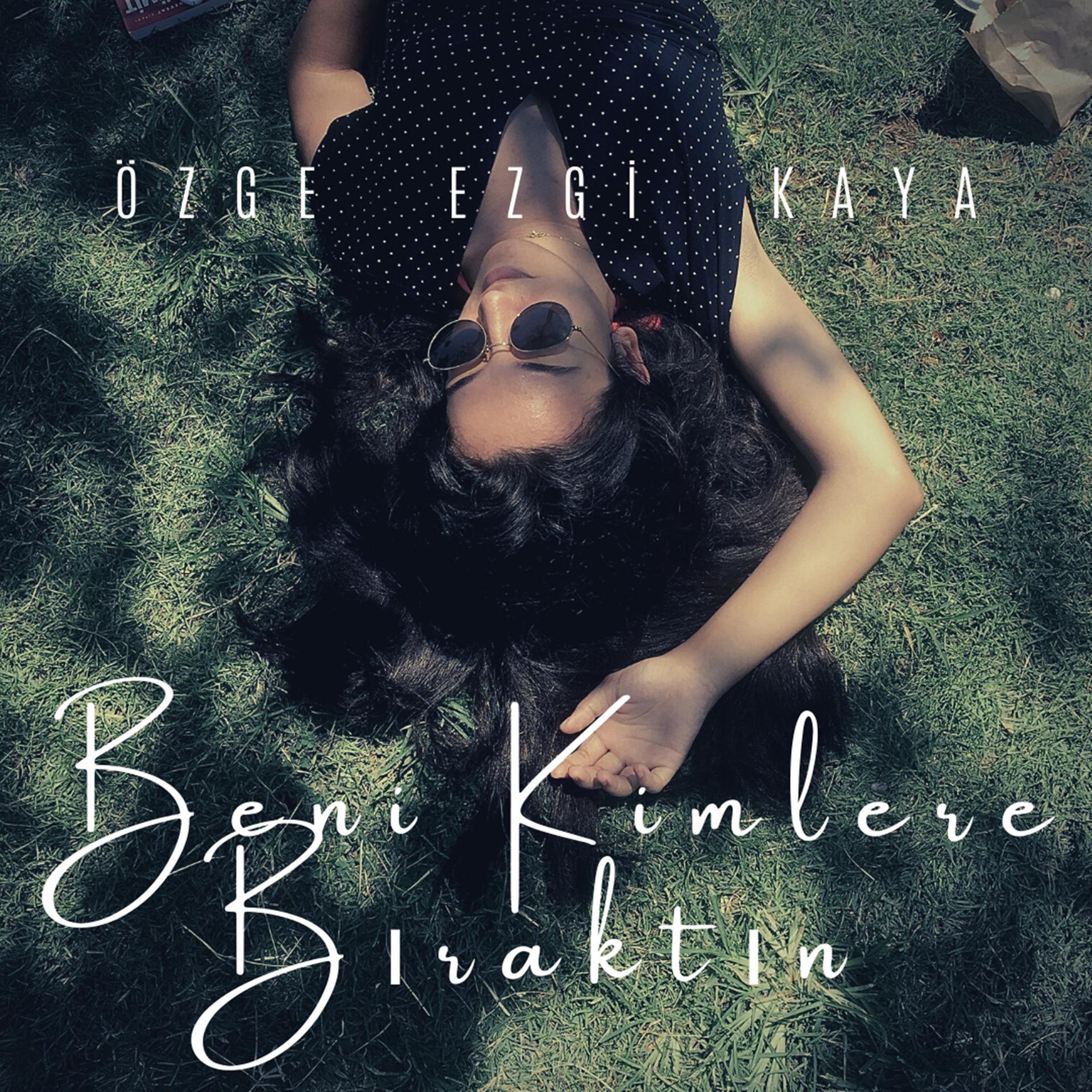Постер альбома Beni Kimlere Bıraktın