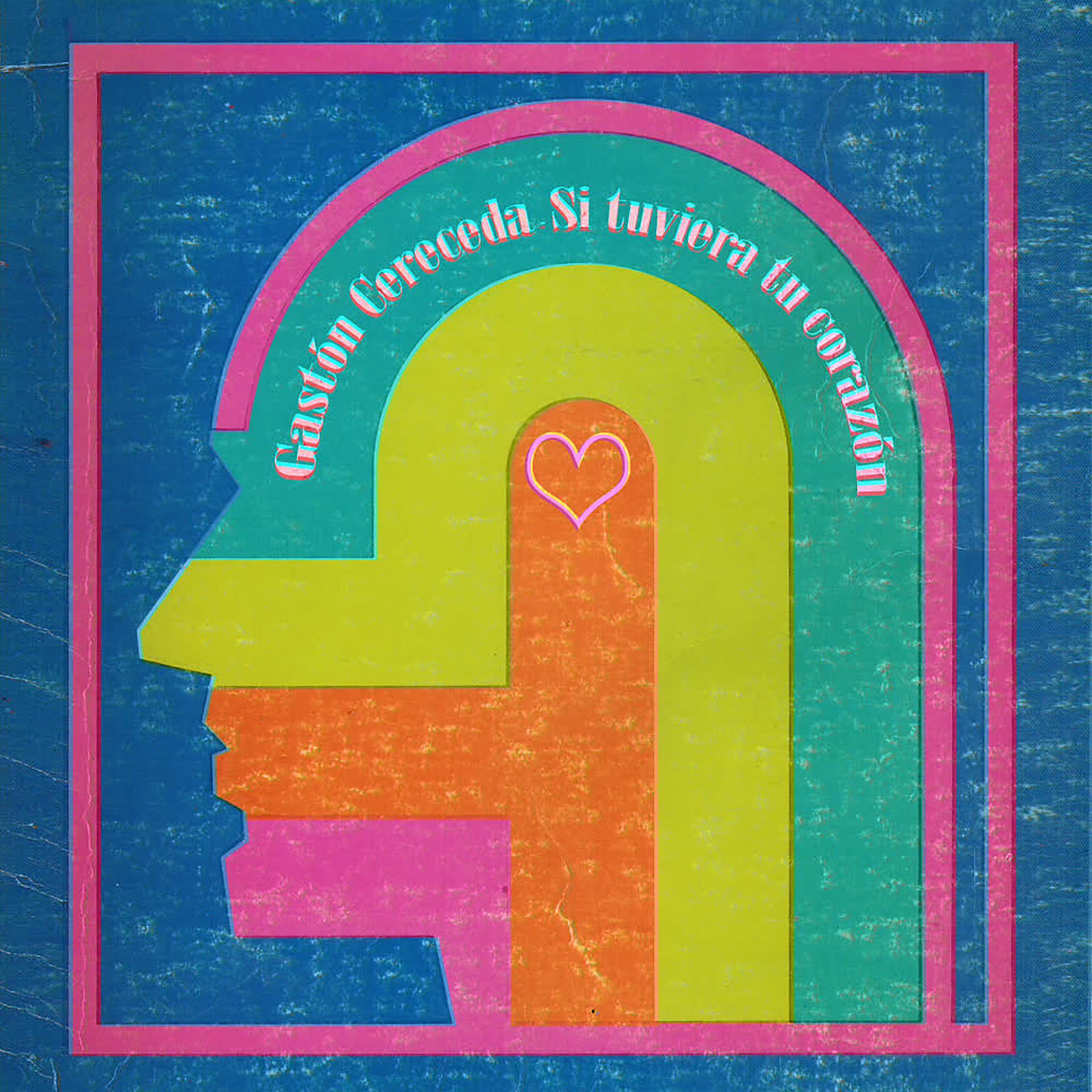 Постер альбома Si Tuviera Tu Corazón