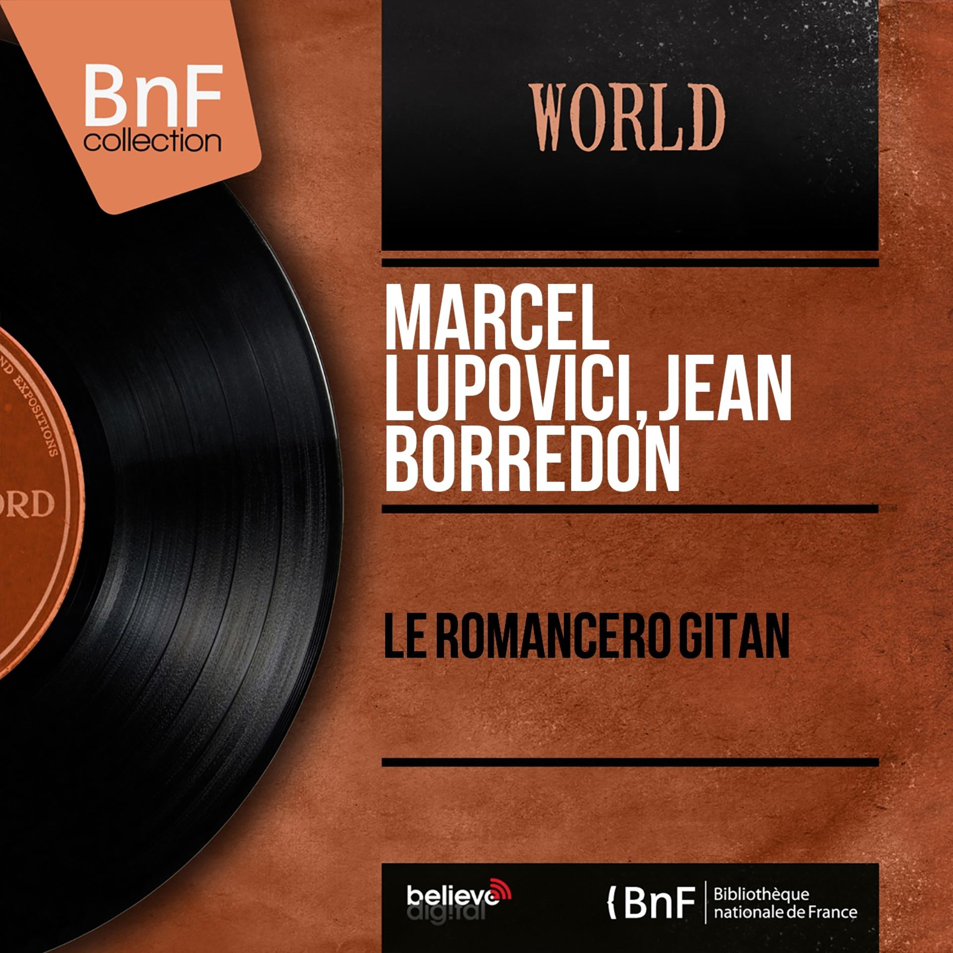 Постер альбома Le romancero gitan (Mono version)
