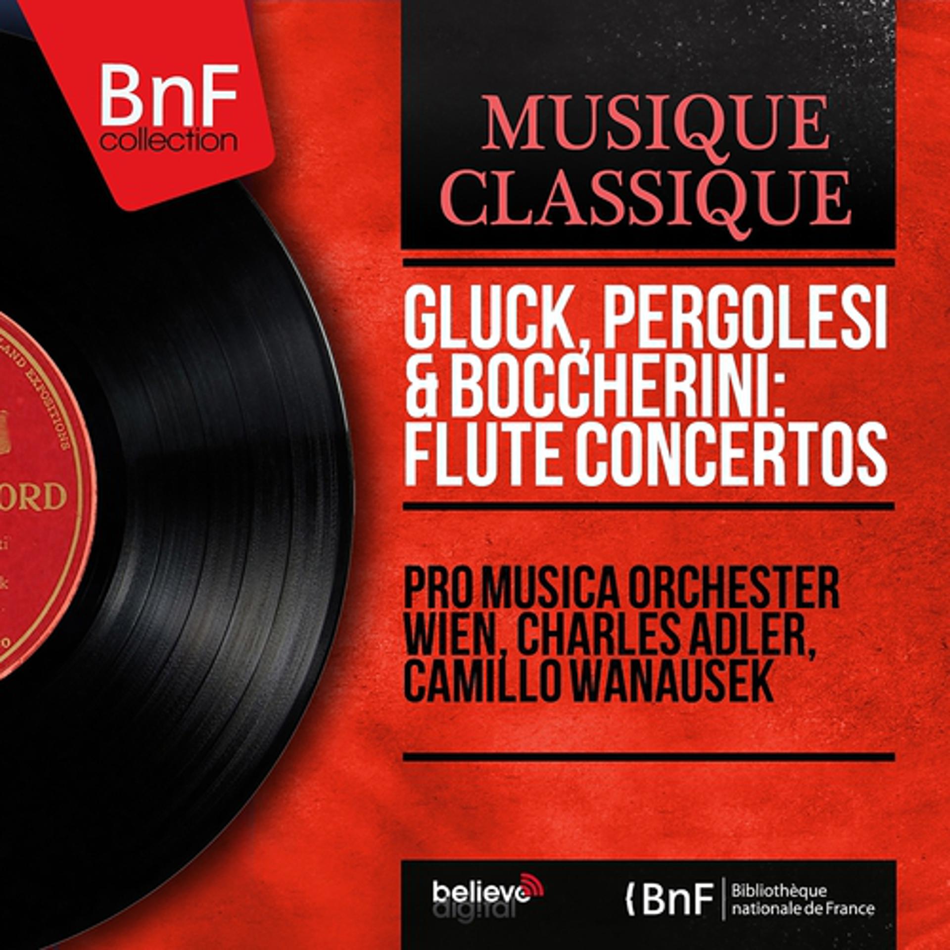 Постер альбома Gluck, Pergolesi & Boccherini: Flute Concertos (Mono Version)