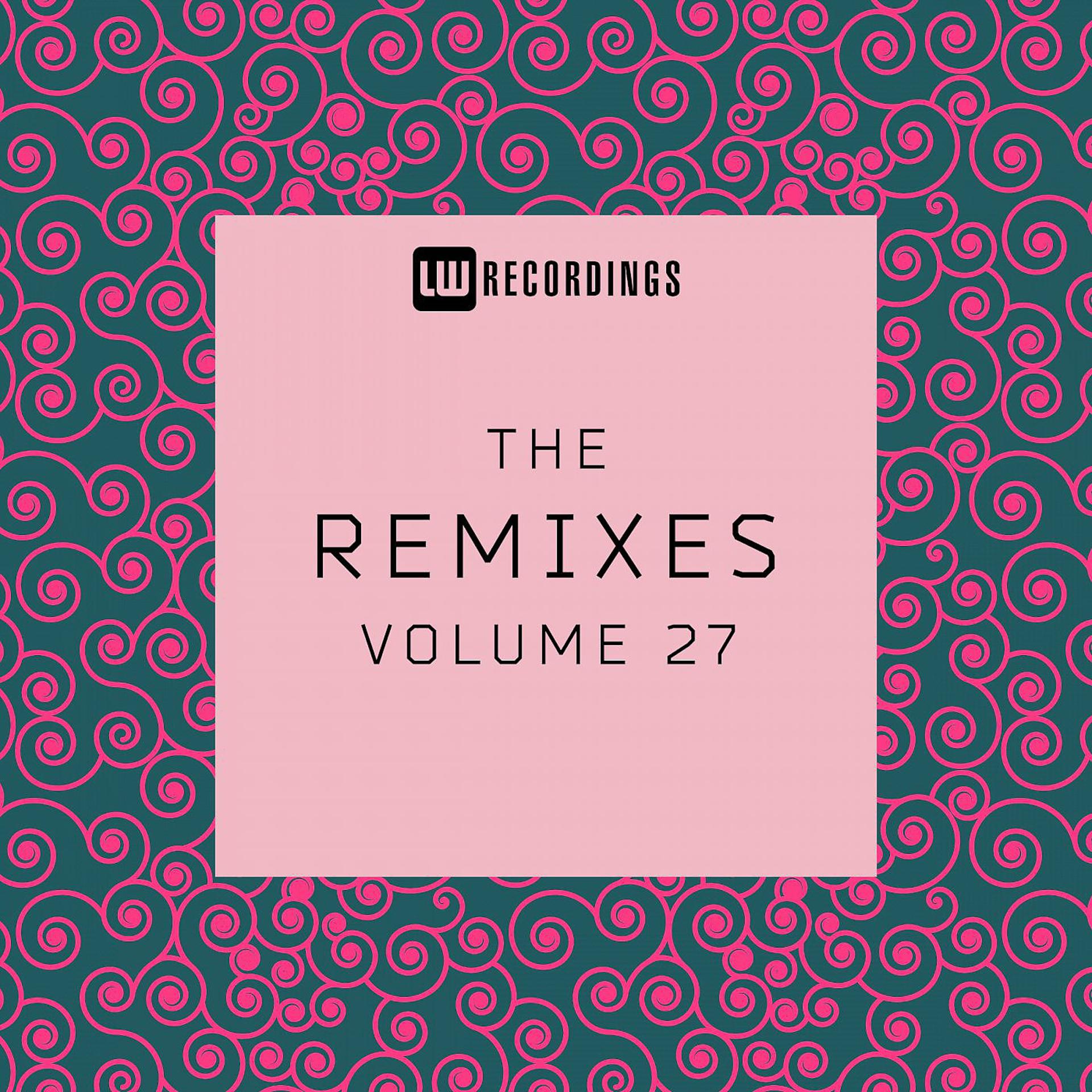 Постер альбома The Remixes, Vol. 27