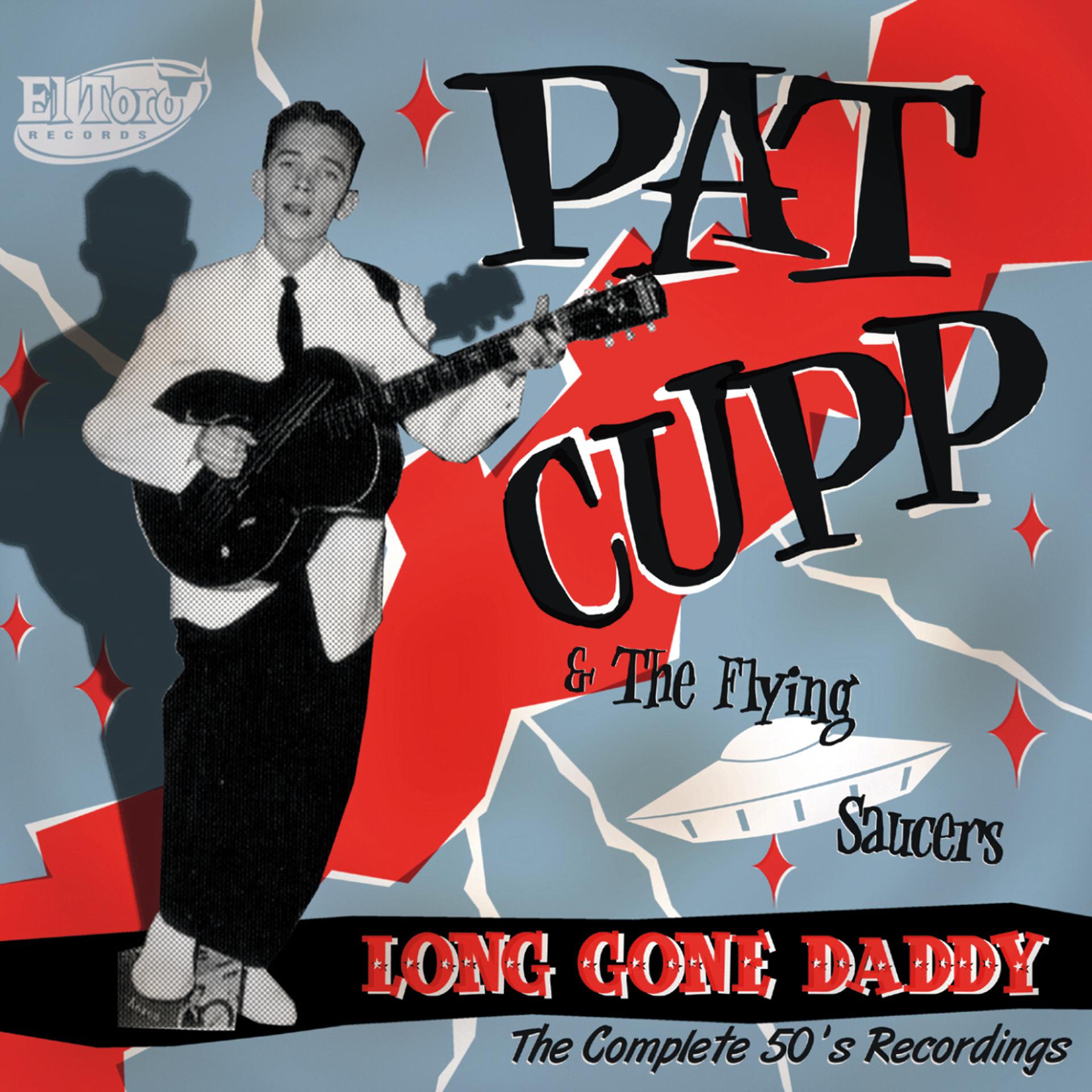 Постер альбома Long Gone Daddy. Complete 50s Recordings (Remastered)