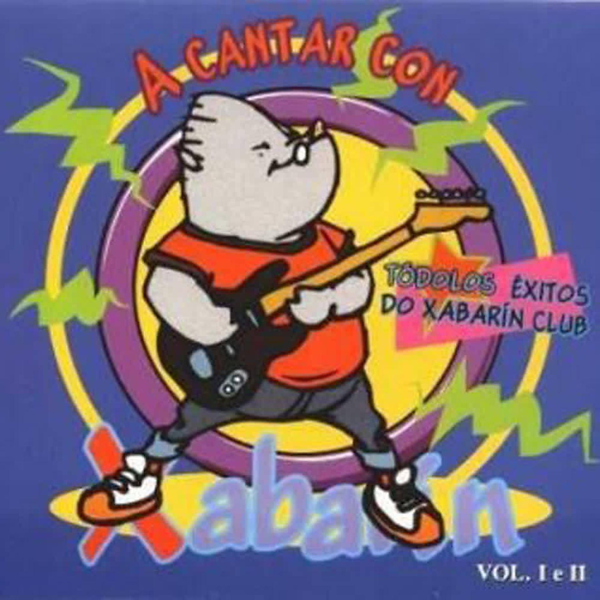 Постер альбома A Cantar con Xabarin (Vol. I & II)