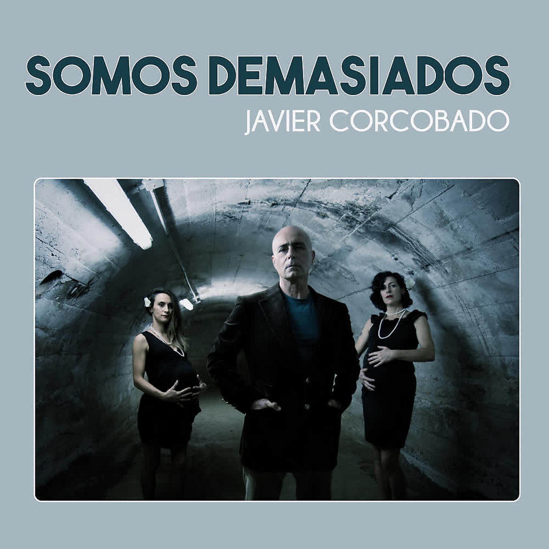 Постер альбома Somos Demasiados