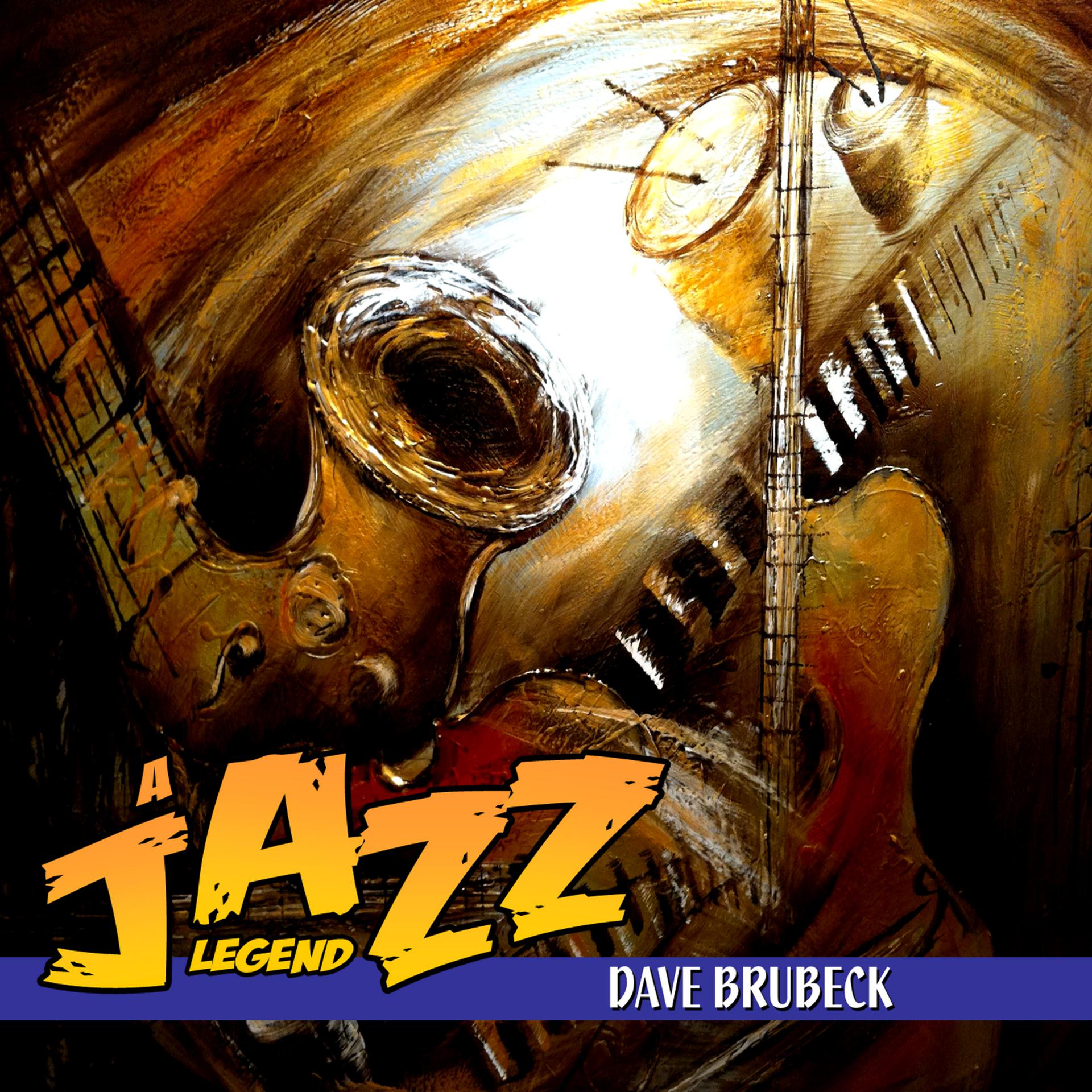 Постер альбома Dave Brubeck A Jazz Legend