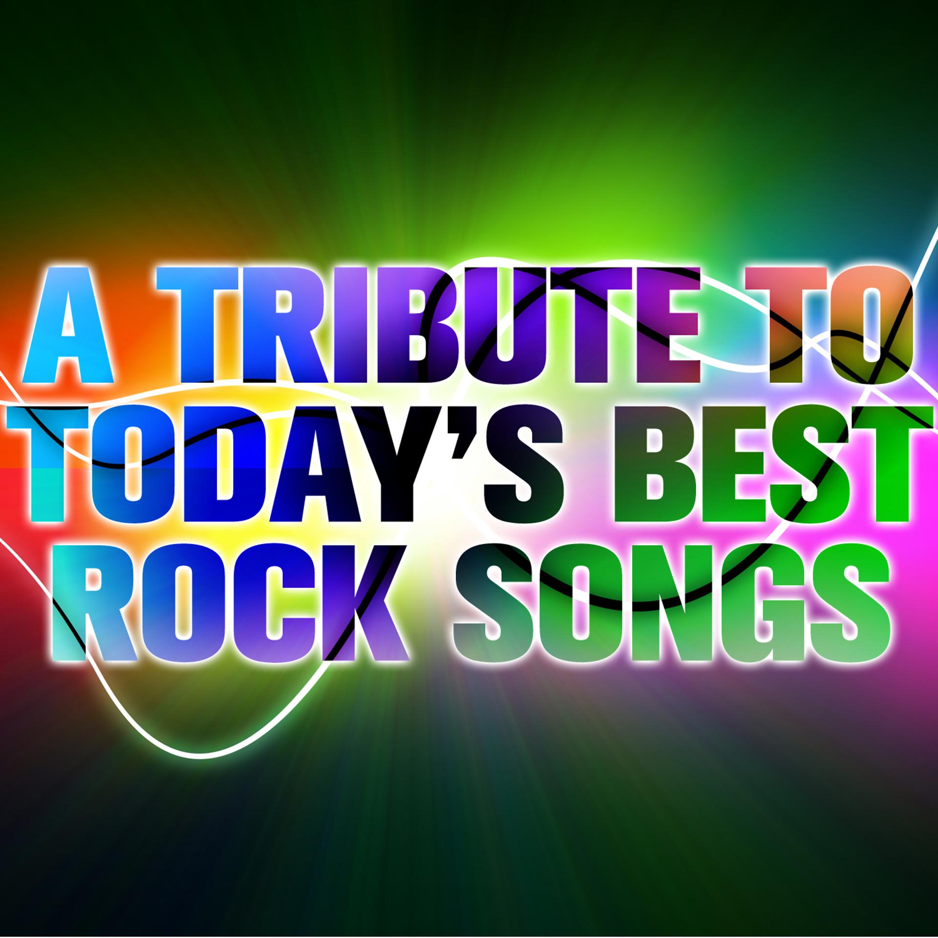 Постер альбома A Tribute to Today's Best Rock Songs