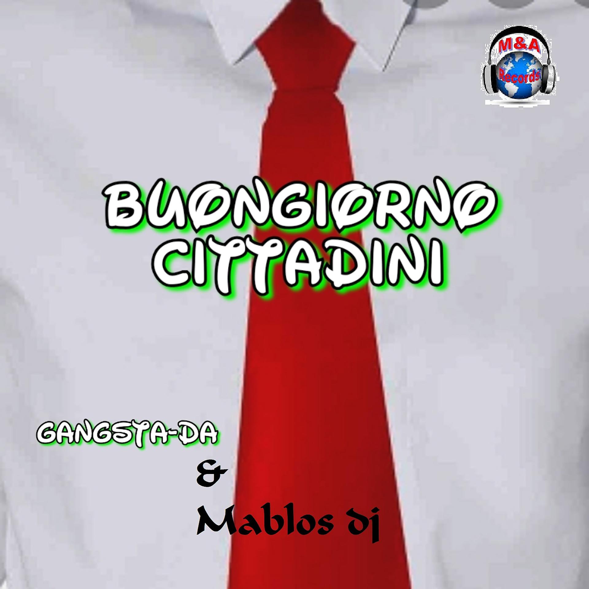 Постер альбома Buongiorno cittadini