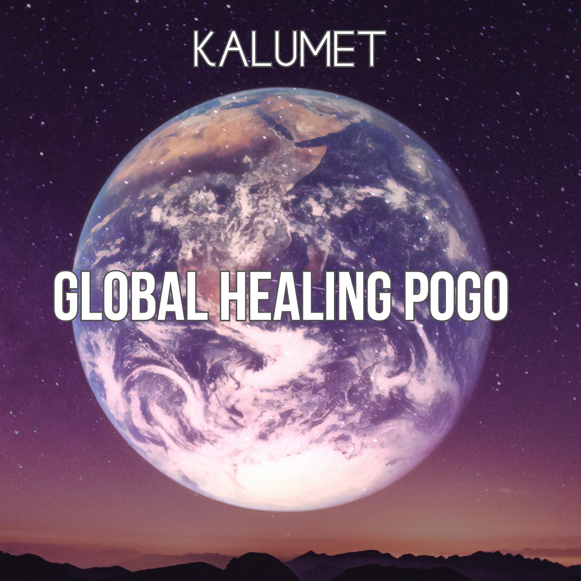 Постер альбома Global Healing Pogo