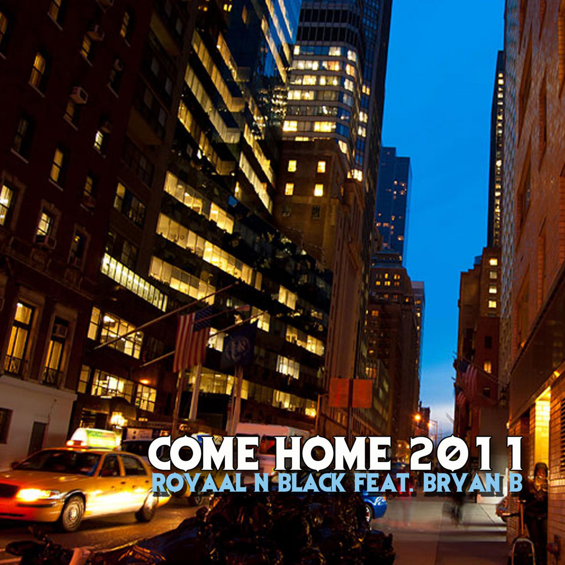 Постер альбома Come Home 2011