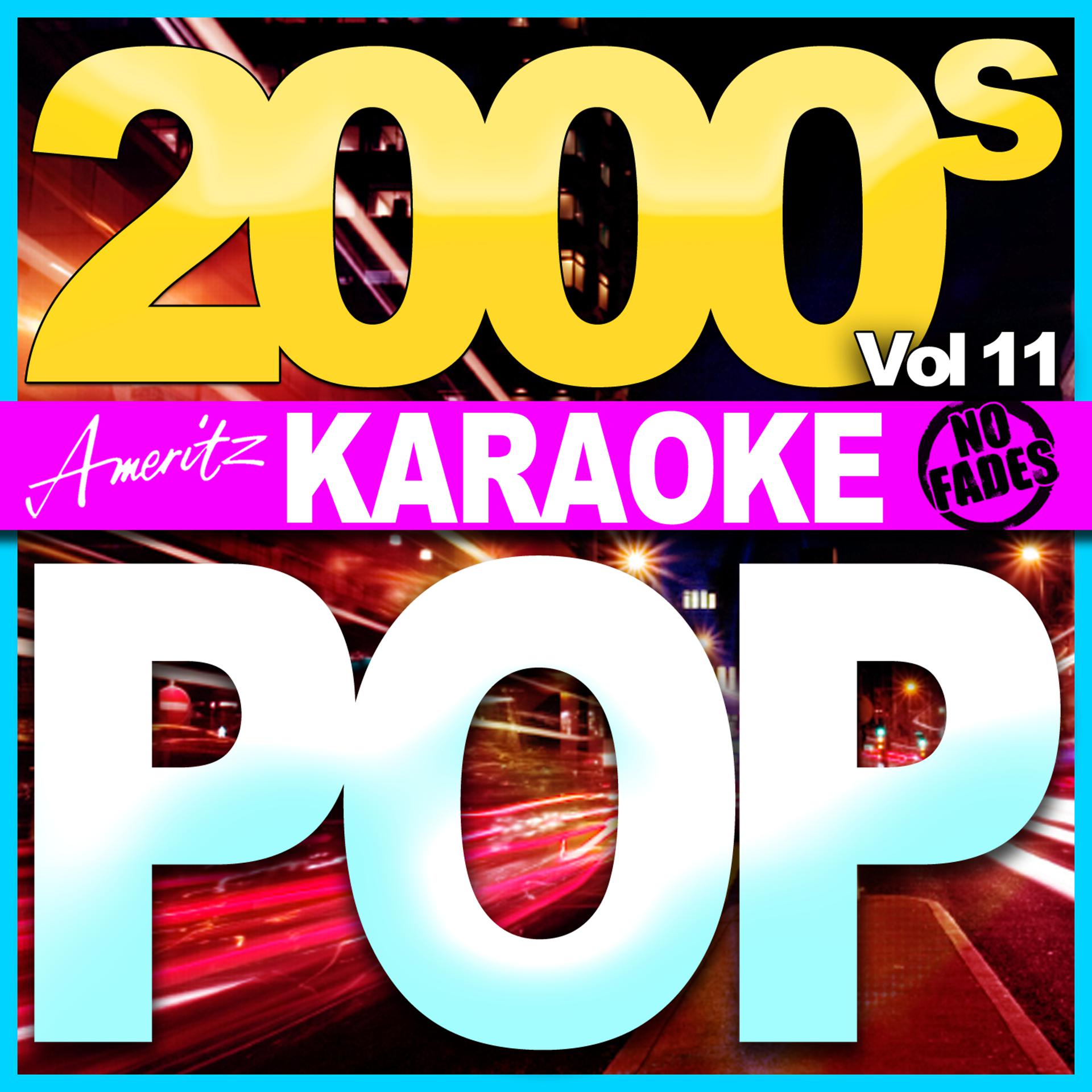 Постер альбома Karaoke - Pop - 2000's Vol 11