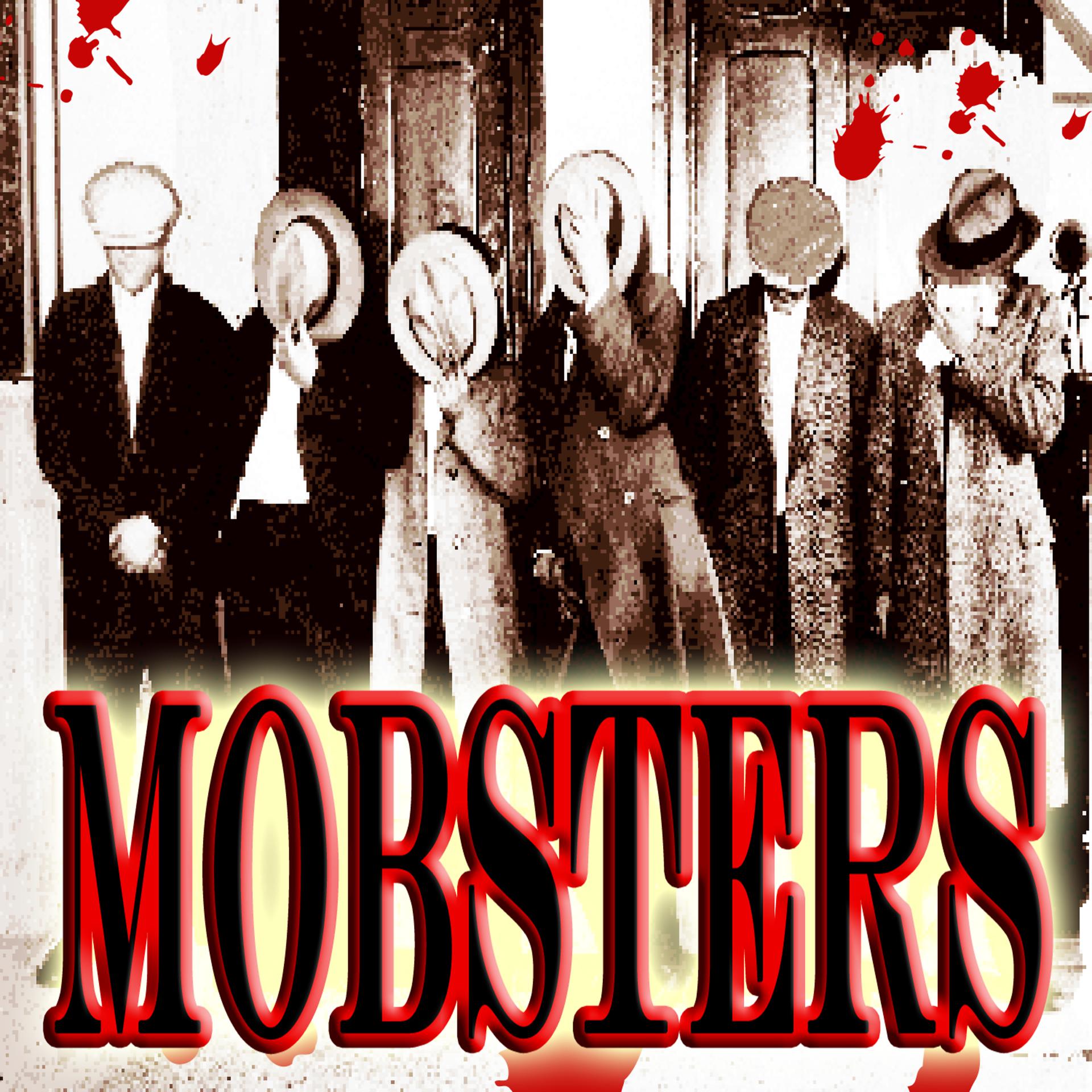 Постер альбома Mobsters