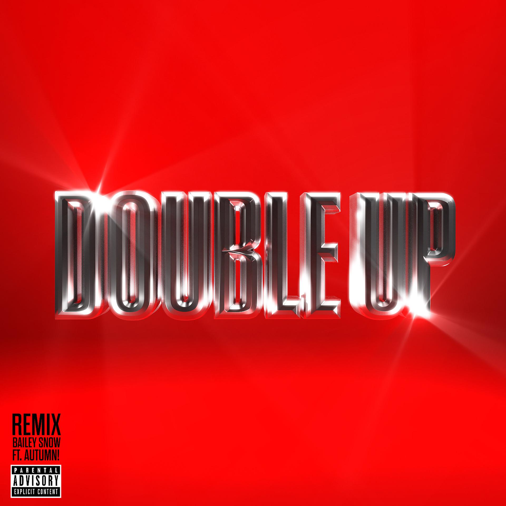 Постер альбома Double Up (feat. Autumn!) [Remix]