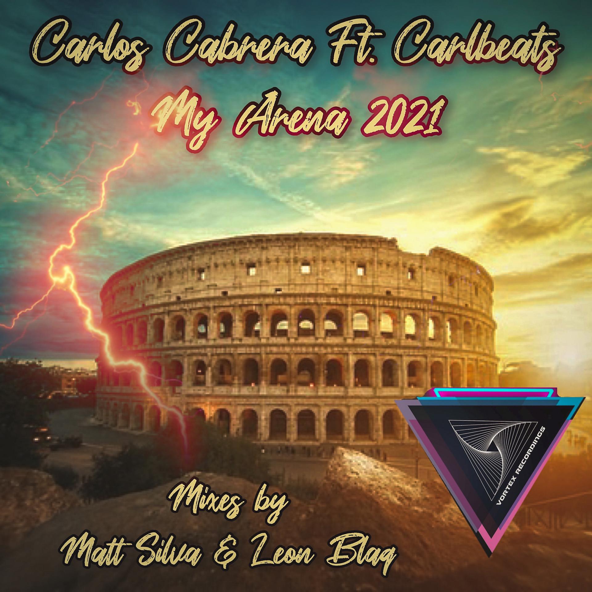 Постер альбома My Arena 2021 (feat. Carlbeats)