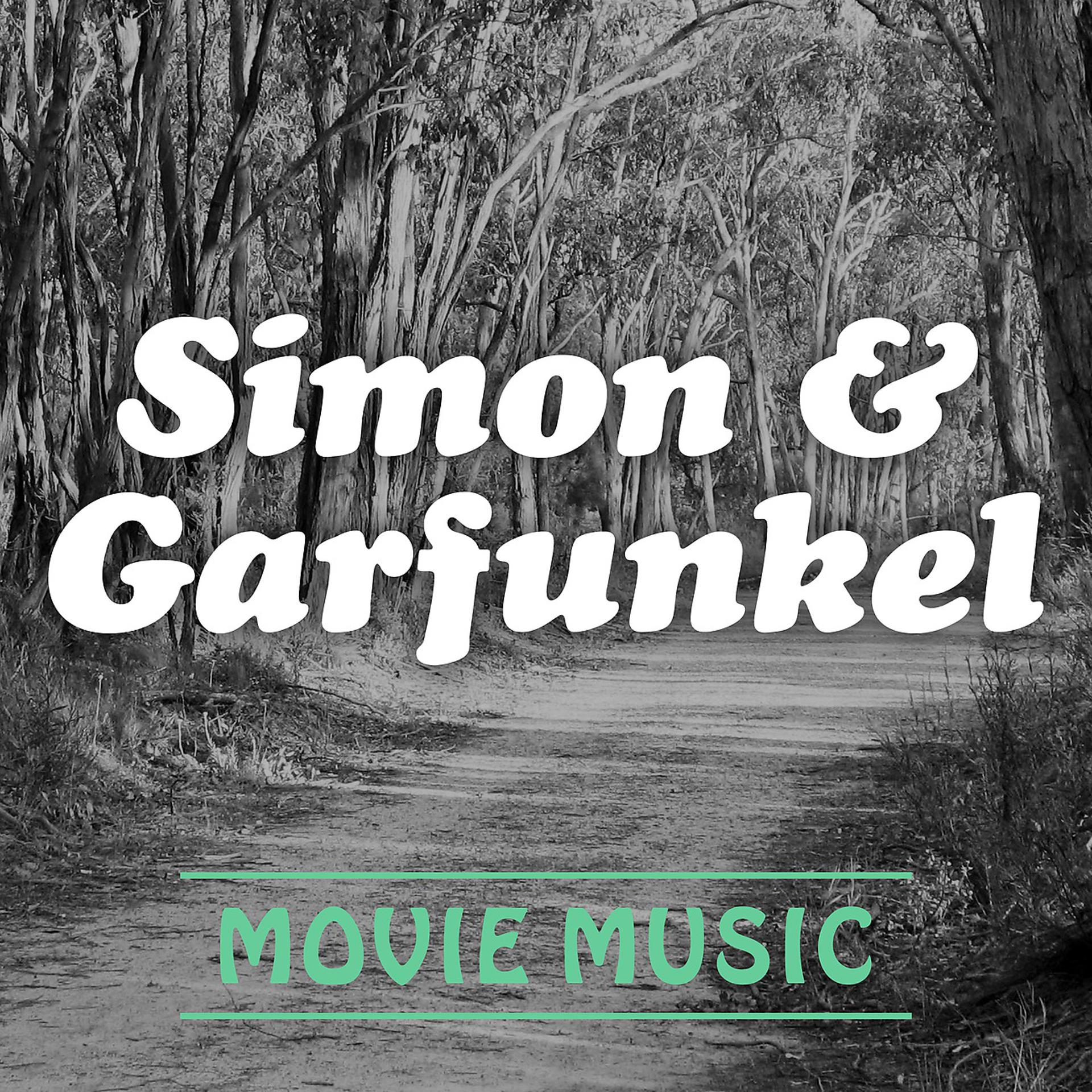 Постер альбома Simon & Garfunkel Movie Music