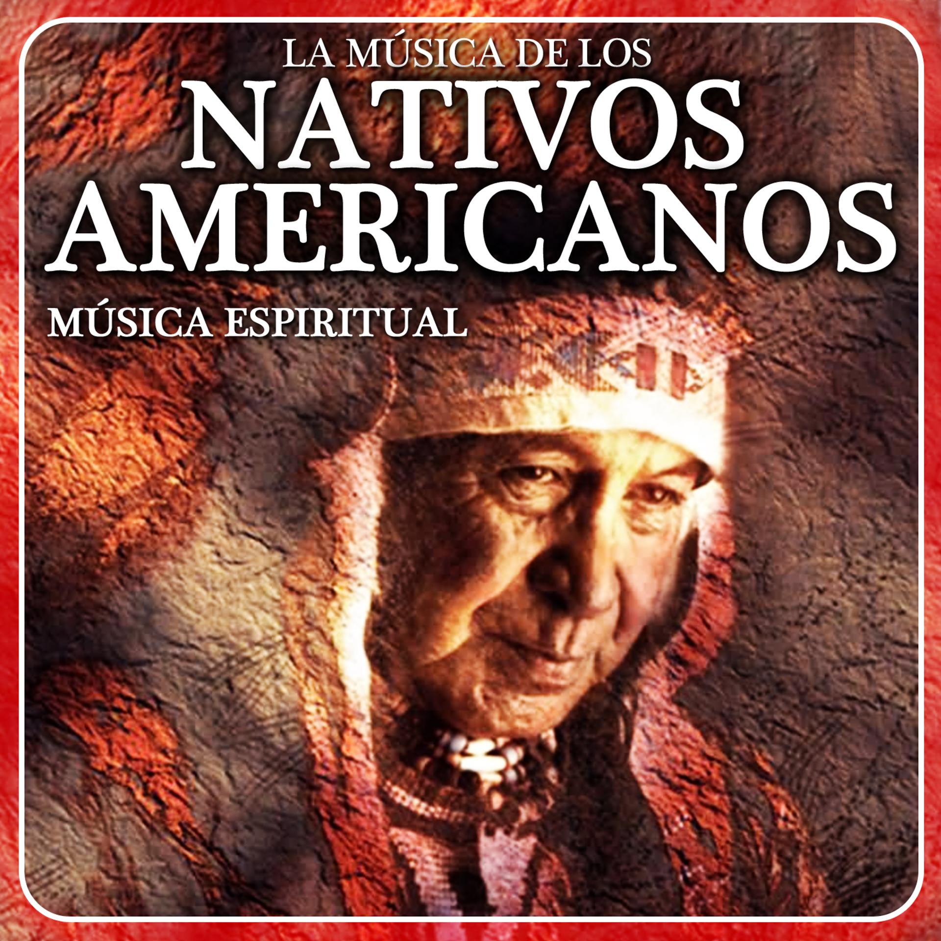 Постер альбома La Música de los Nativos Americanos. Música Espiritual