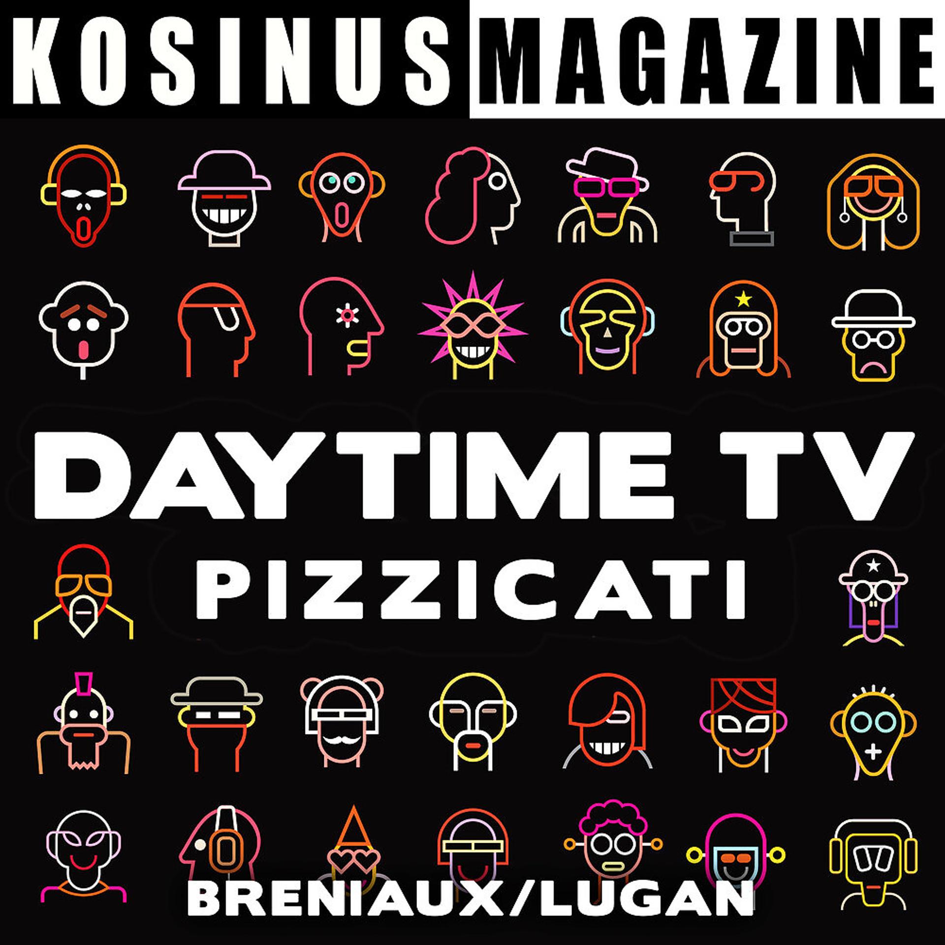 Постер альбома Daytime TV - Pizzicati