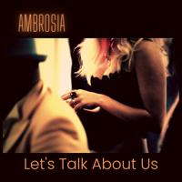 Постер альбома Let's Talk About Us