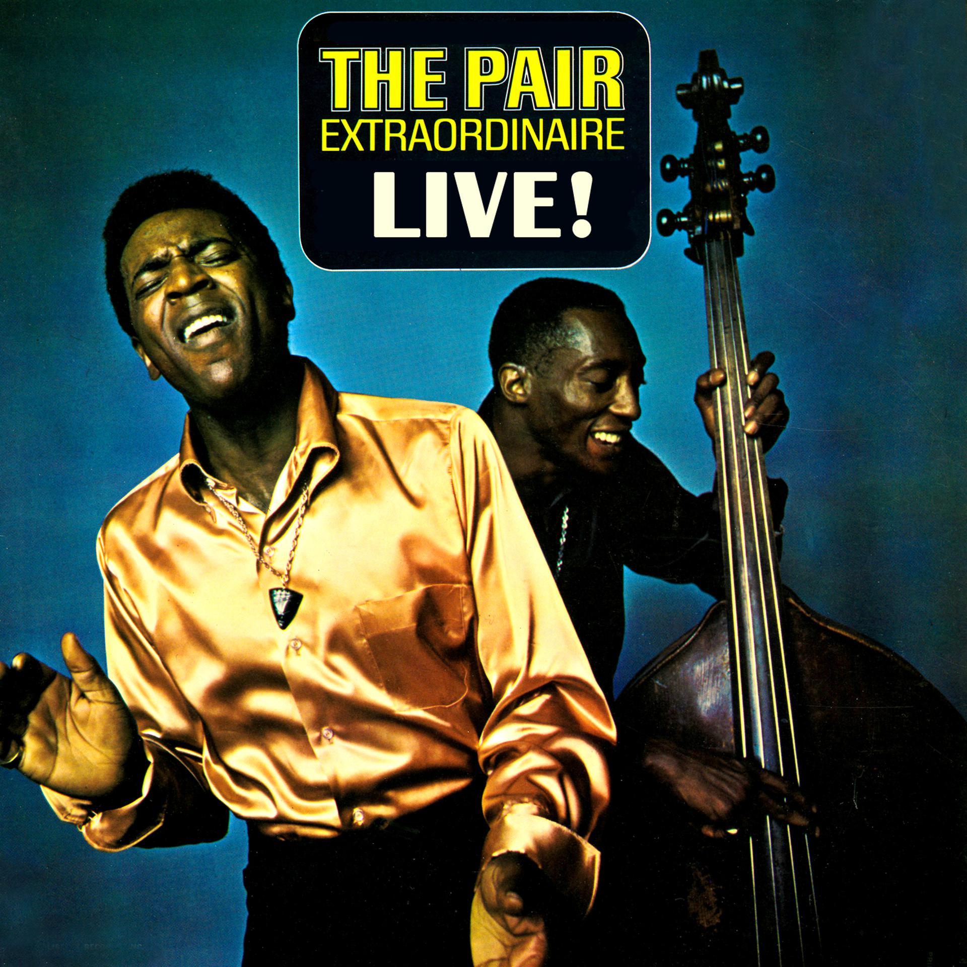 Постер альбома The Pair Extraordinaire Live!