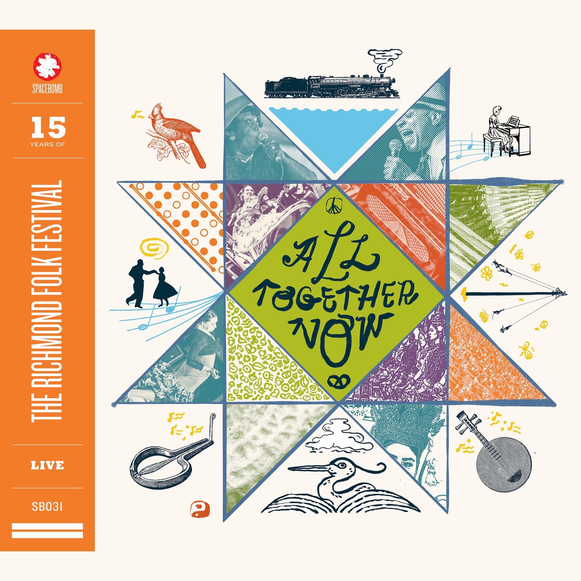 Постер альбома All Together Now: 15 Years of The Richmond Folk Festival Live