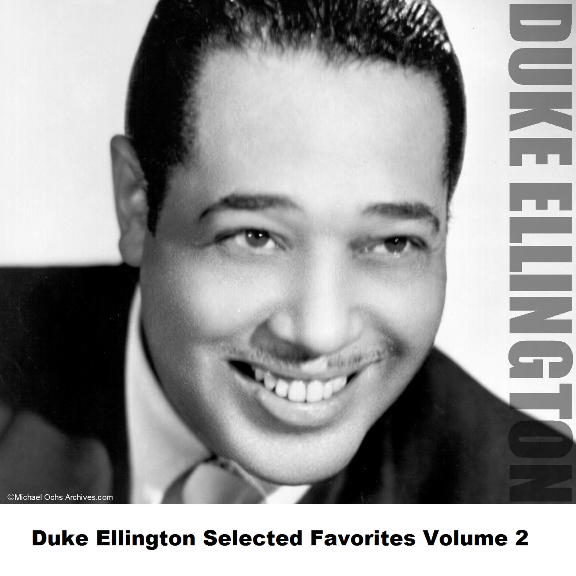 Постер альбома Duke Ellington Selected Favorites, Vol. 2