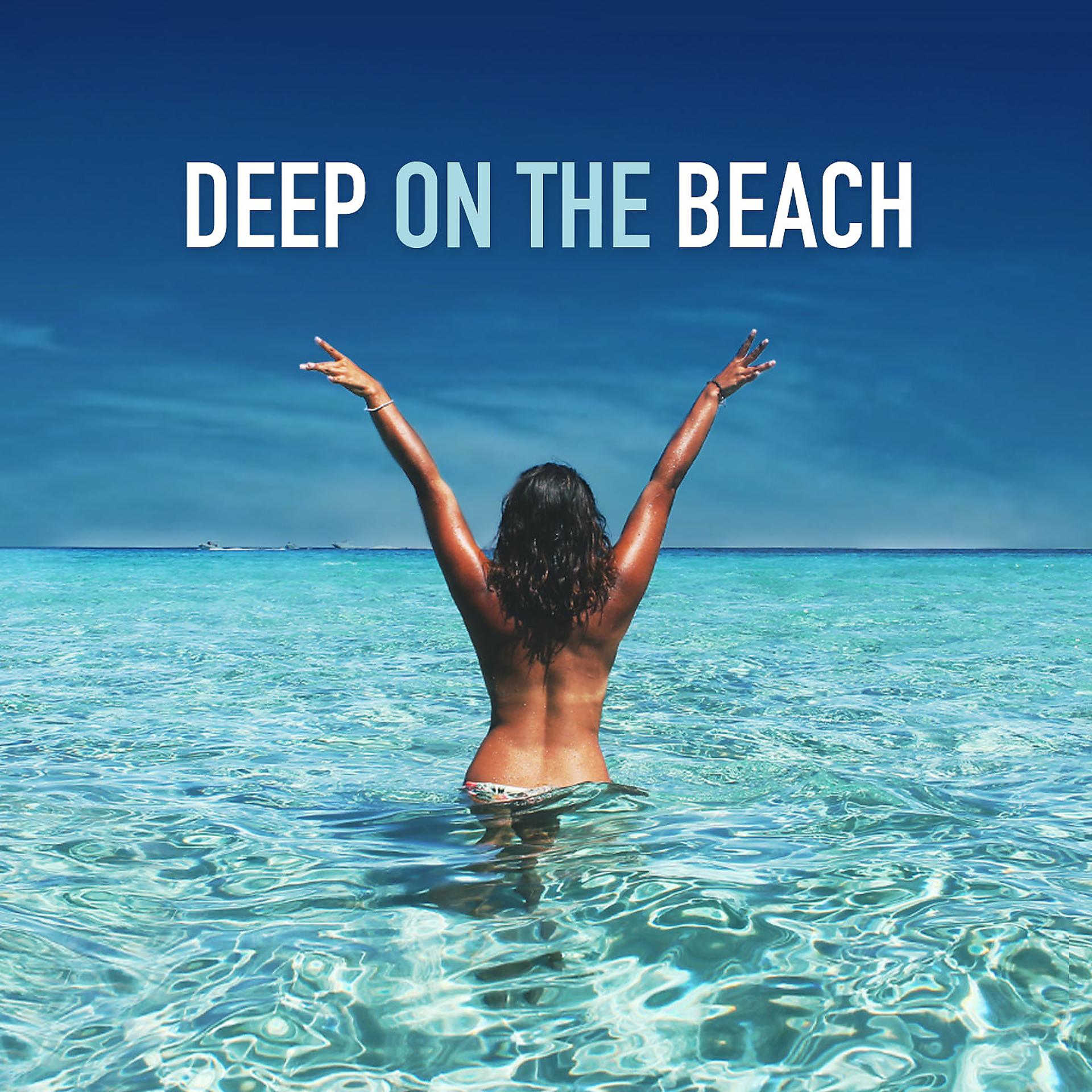Постер альбома Deep on the Beach