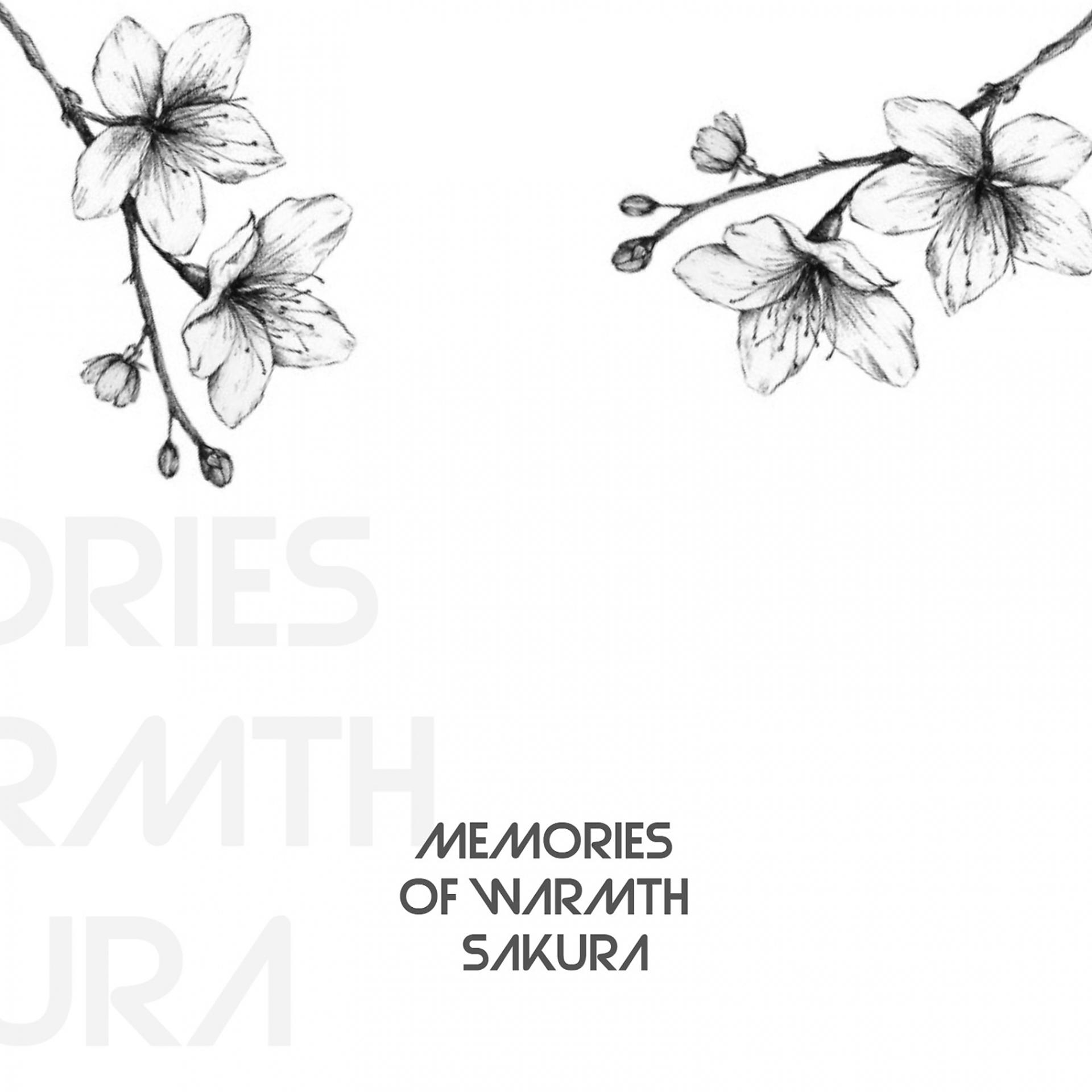 Постер альбома memories of warmth Sakura