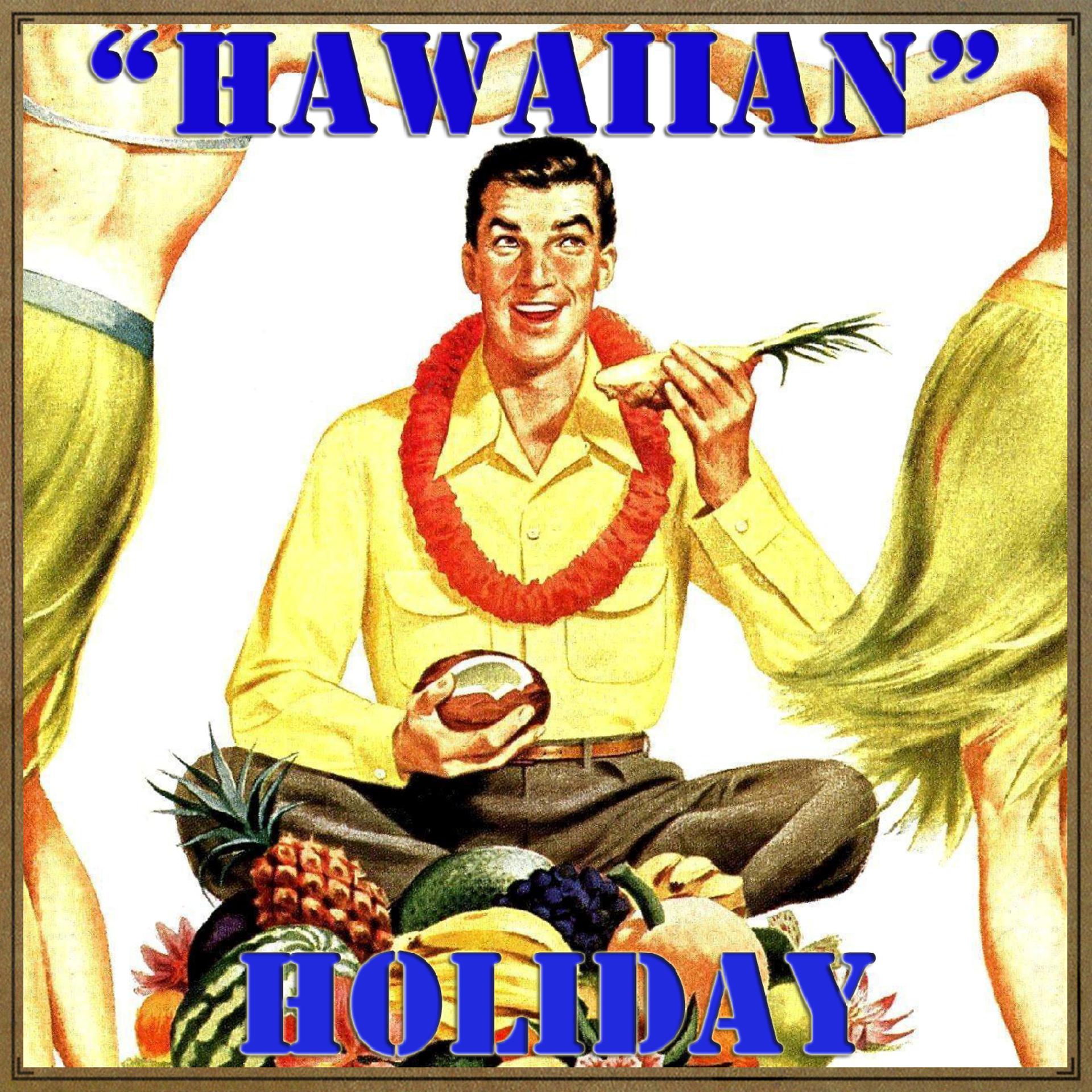 Постер альбома Vintage World No. 135 - LP: Hawaiian Holiday