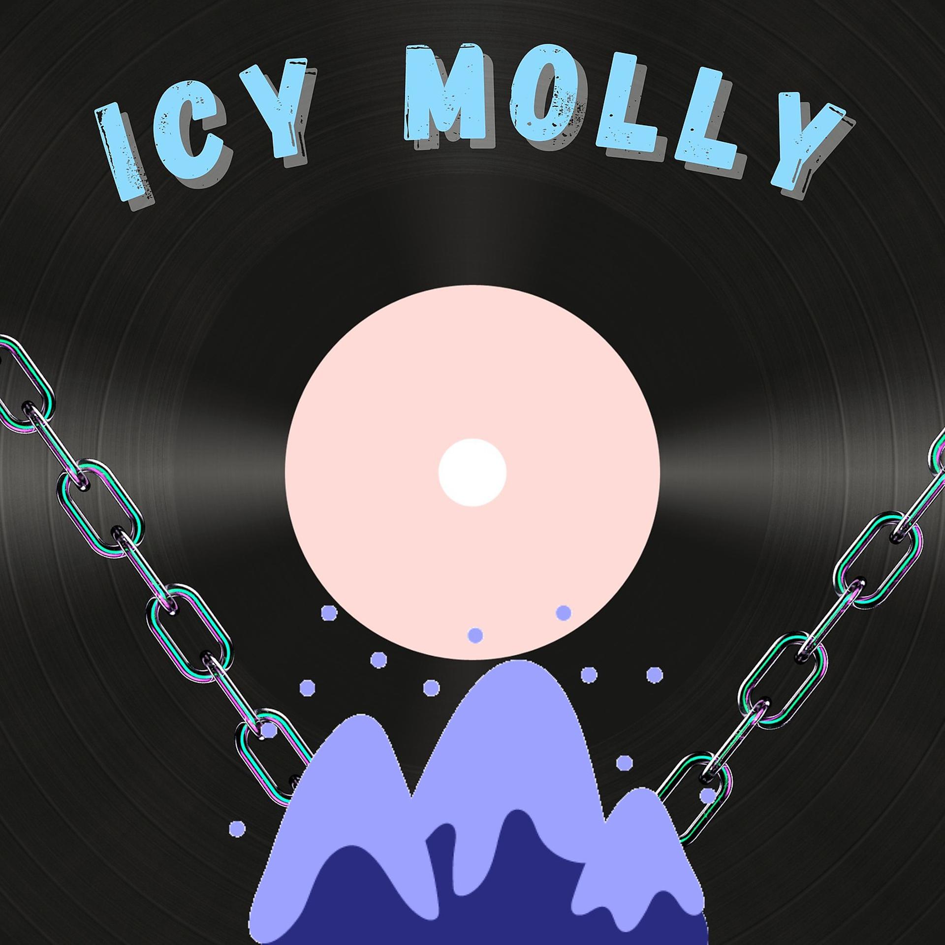 Постер альбома Icy Molly