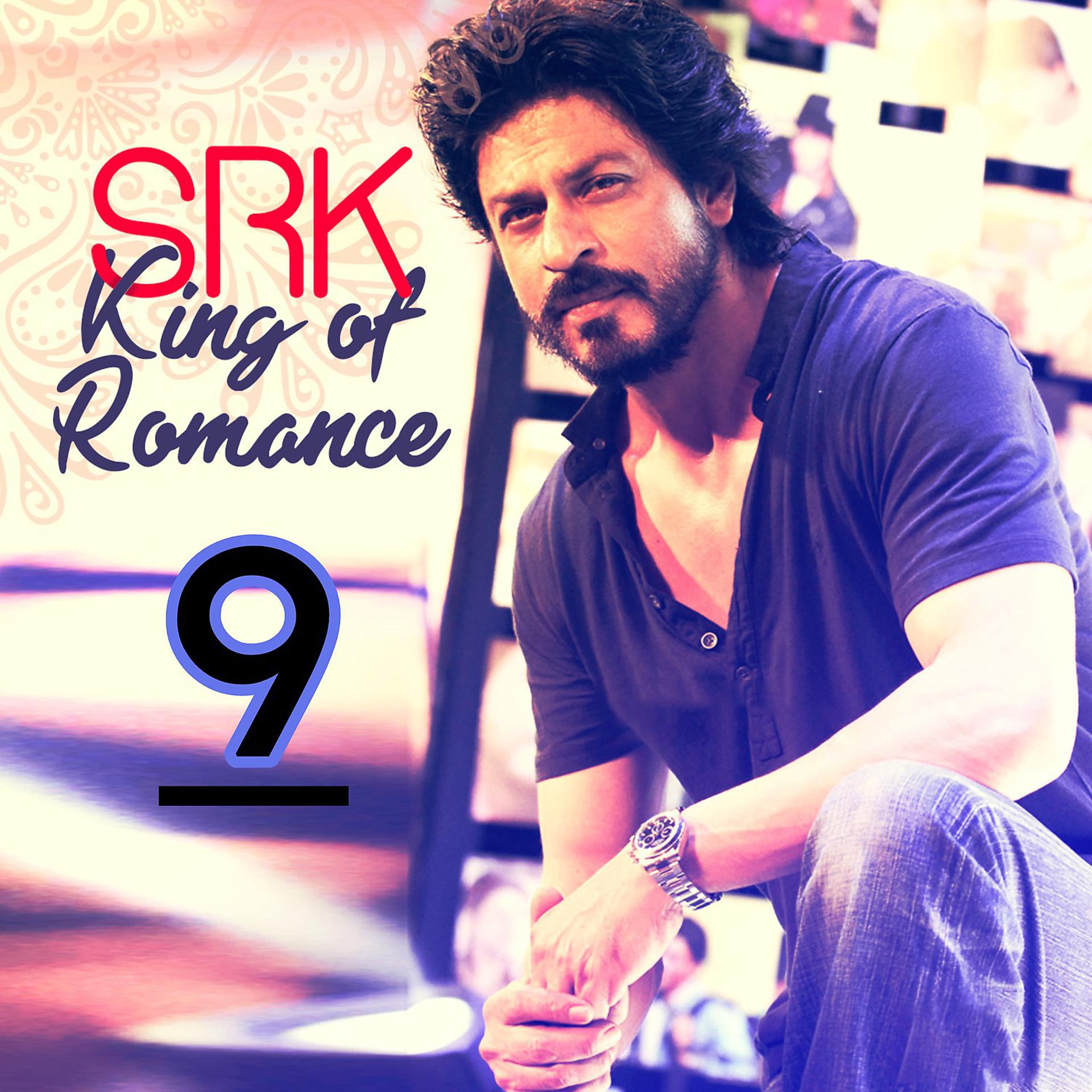 Постер альбома SRK King of Romance, Vol. 9