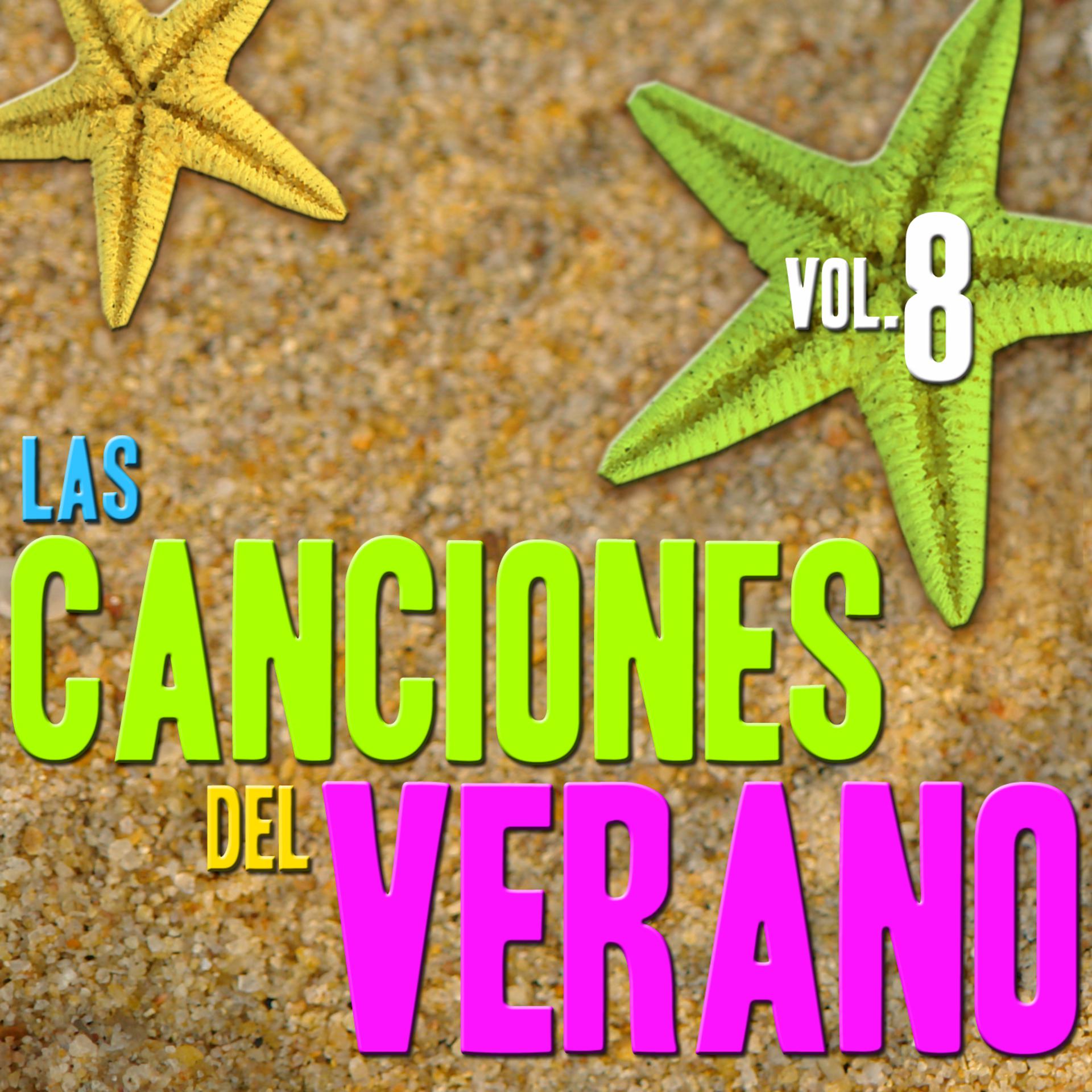 Постер альбома Las Canciones del Verano  Vol.8