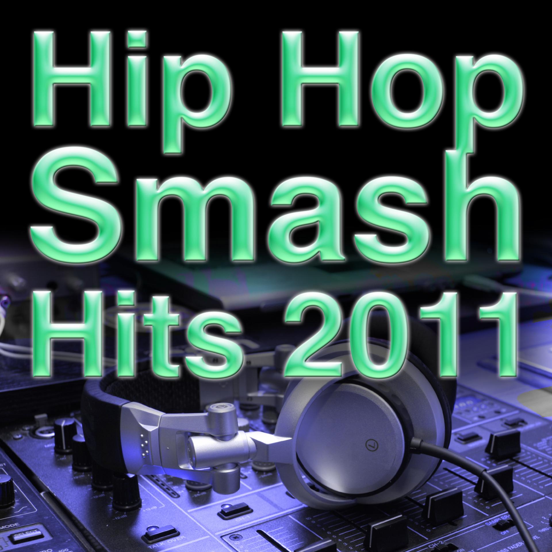 Постер альбома Hip Hop Smash Hits 2011