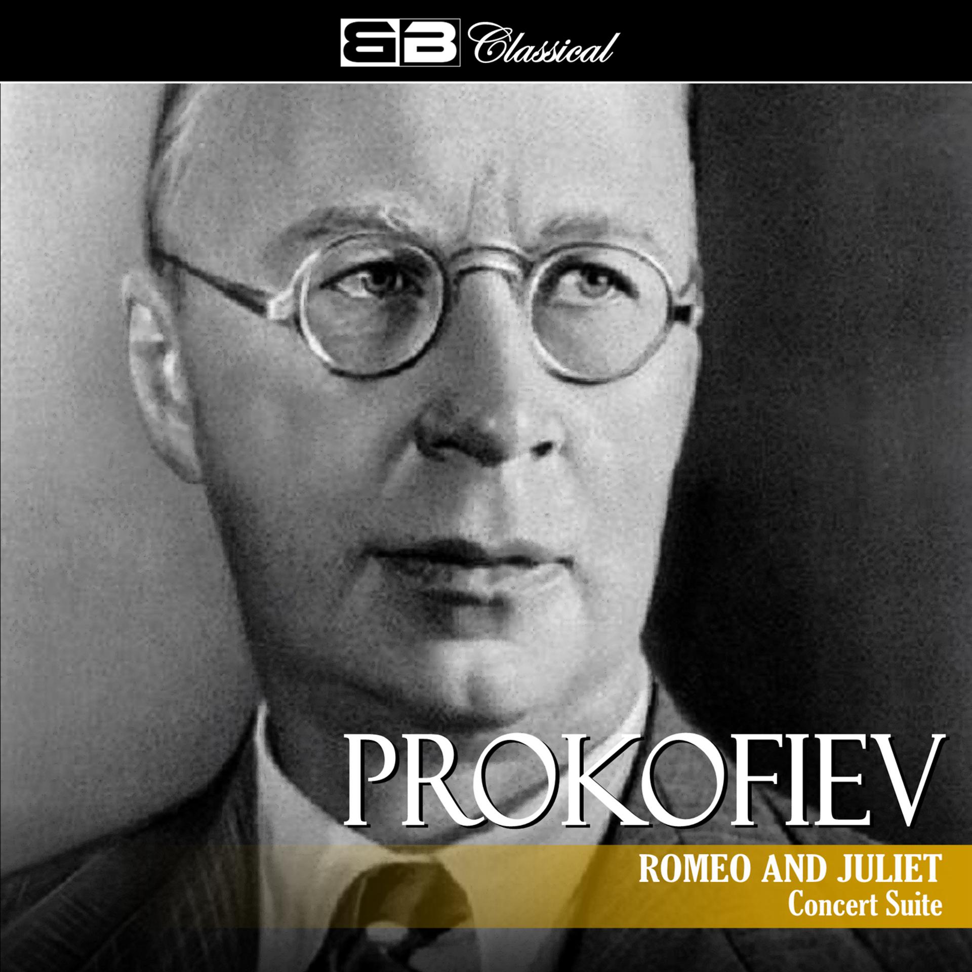 Постер альбома Prokofiev Romeo and Juliet Concert Suite, Op. 64