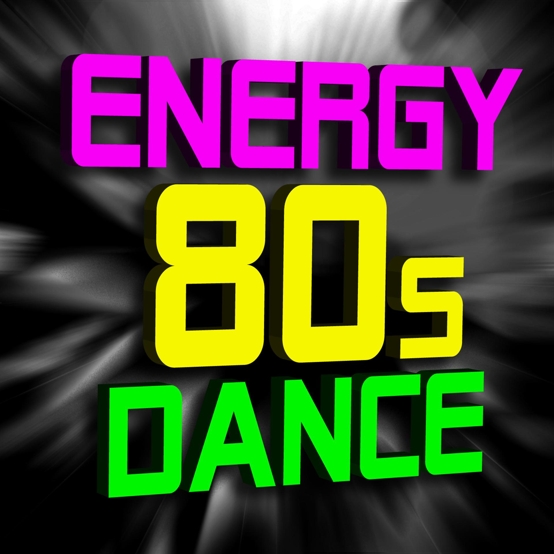 Постер альбома Energy 80s Dance