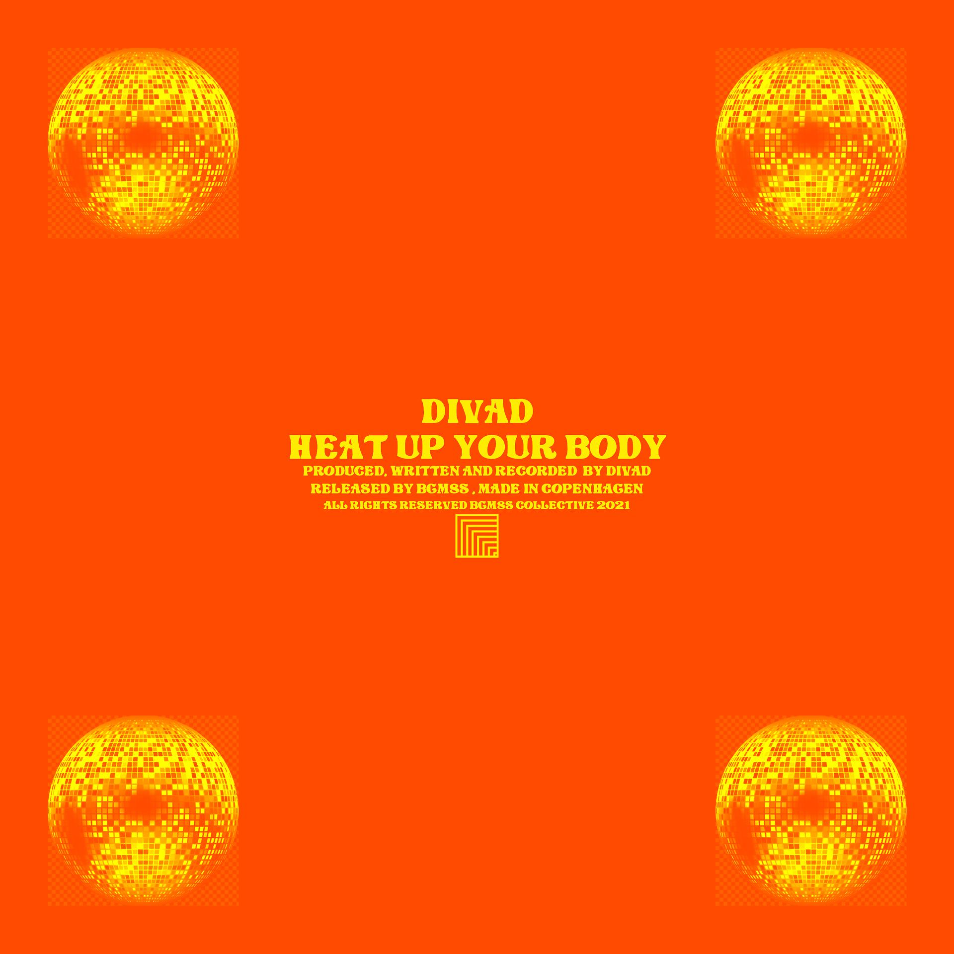 Постер альбома Heat up Your Body