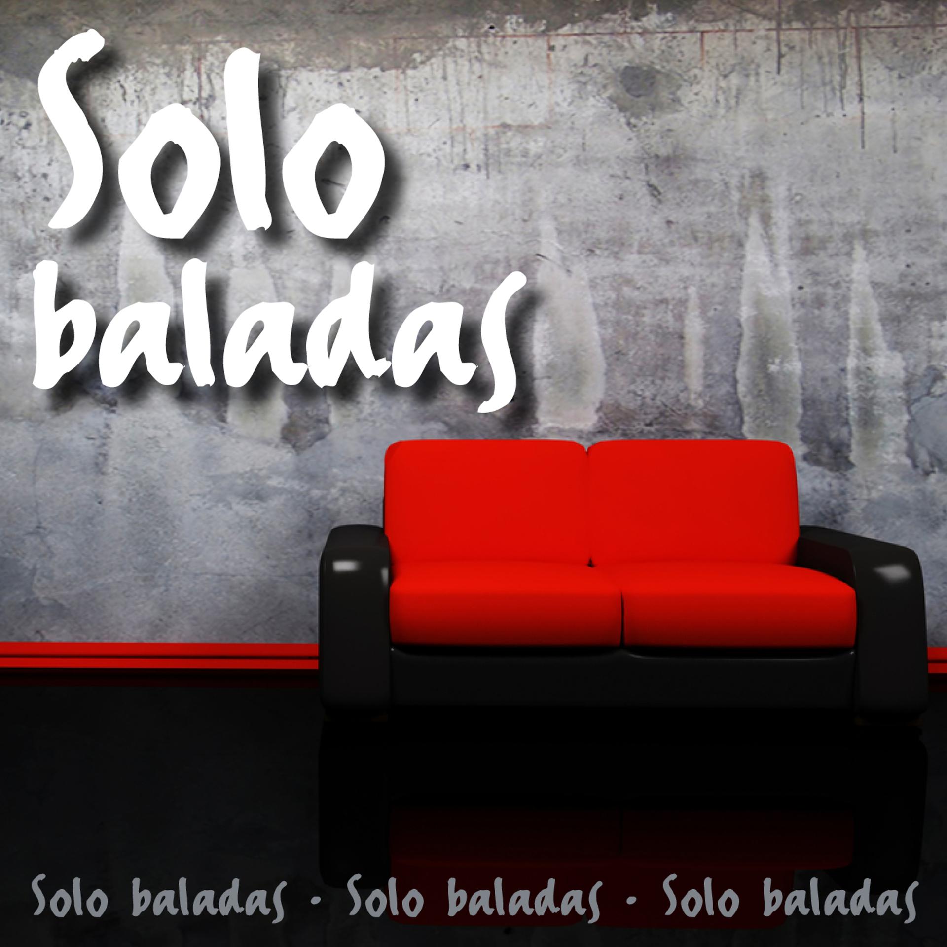 Постер альбома Solo Baladas