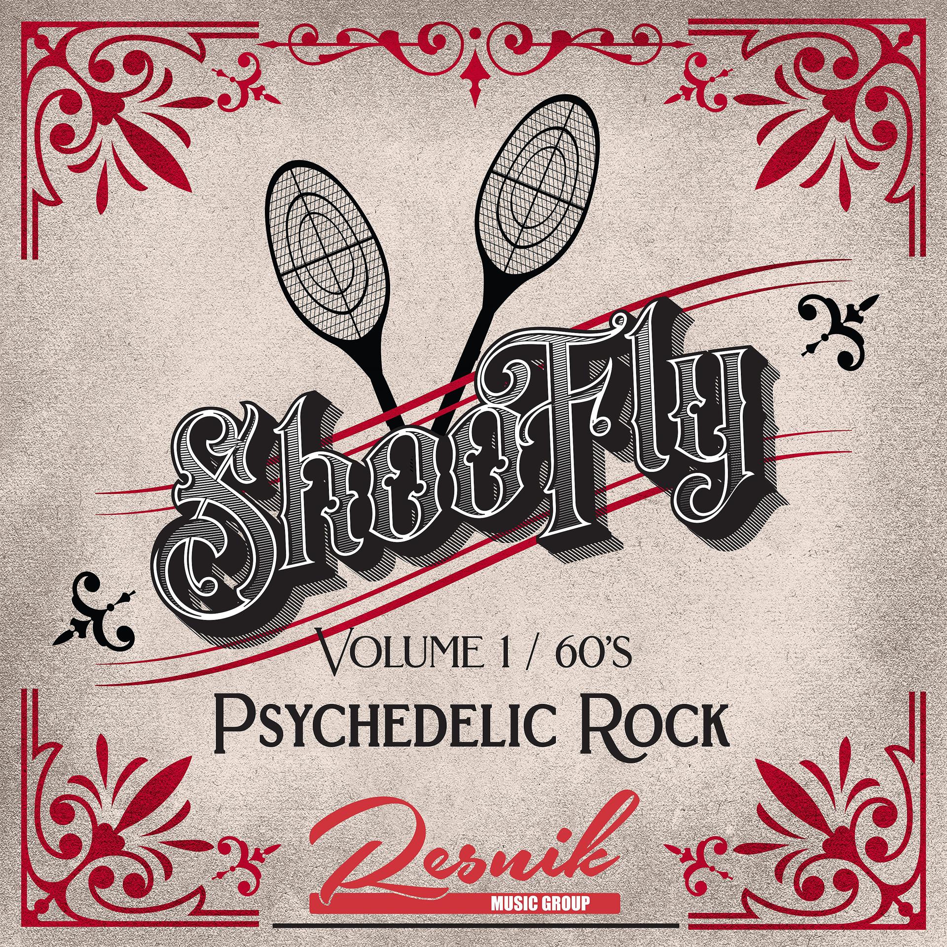 Постер альбома Shoo Fly / 60's Psychedelic Rock Vol. 1