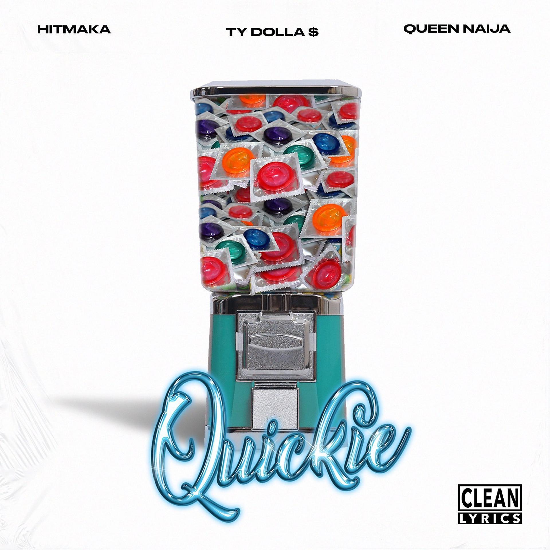 Постер альбома Quickie (feat. Ty Dolla $ign)