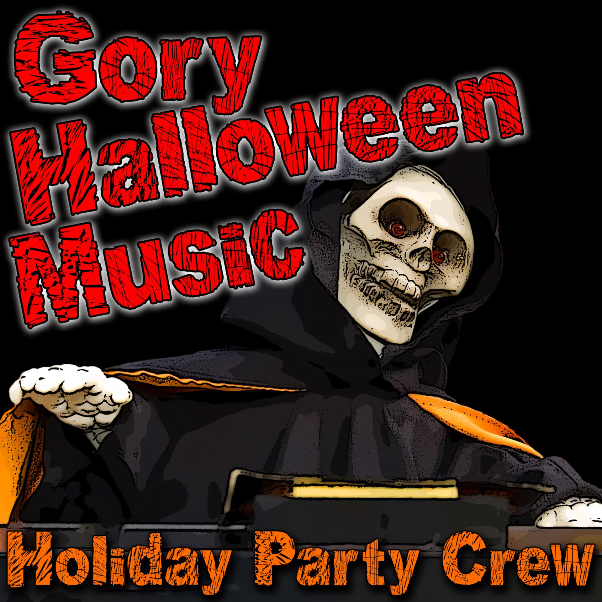 Постер альбома Gory Halloween Music