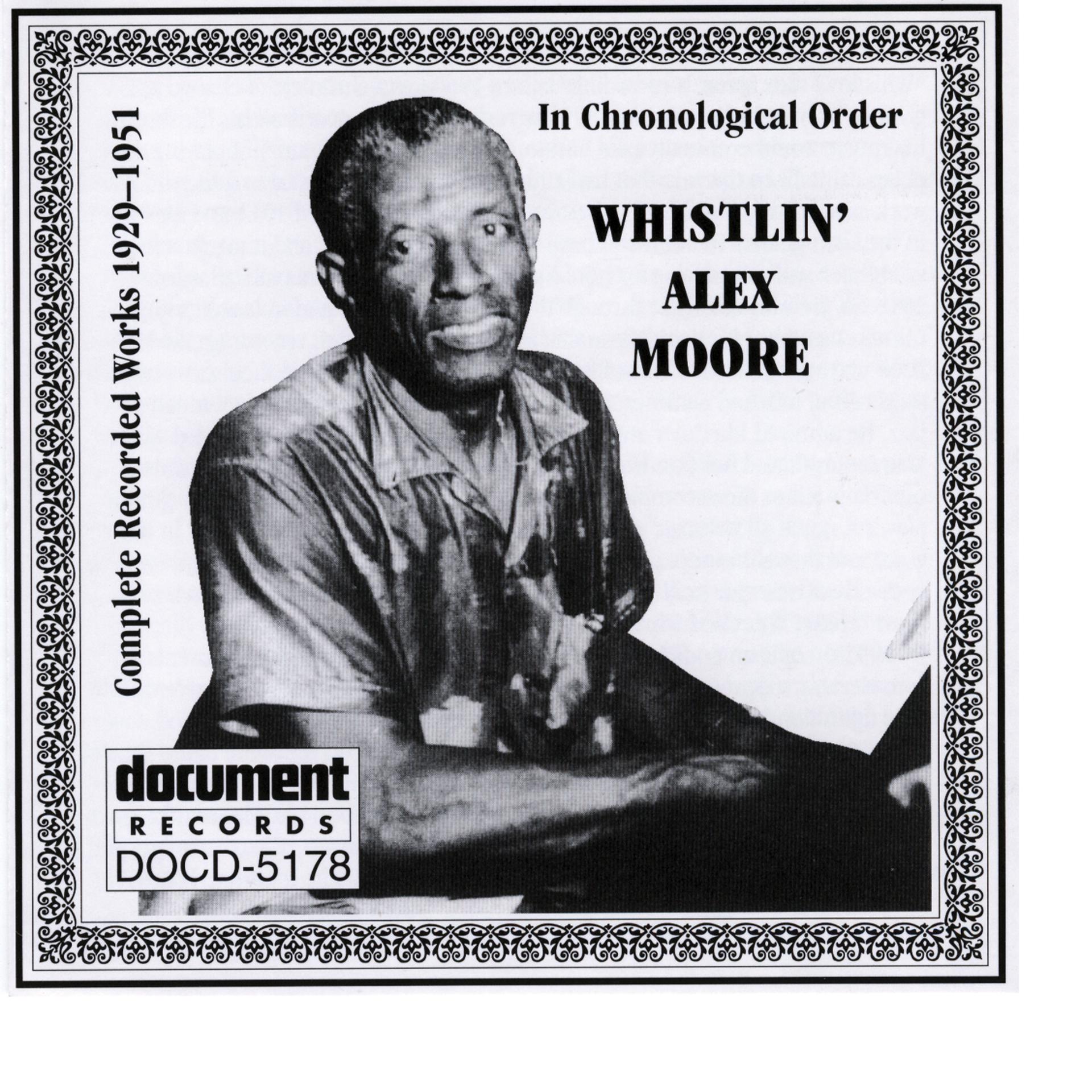 Постер альбома Whistlin' Alex Moore (1929-1951)