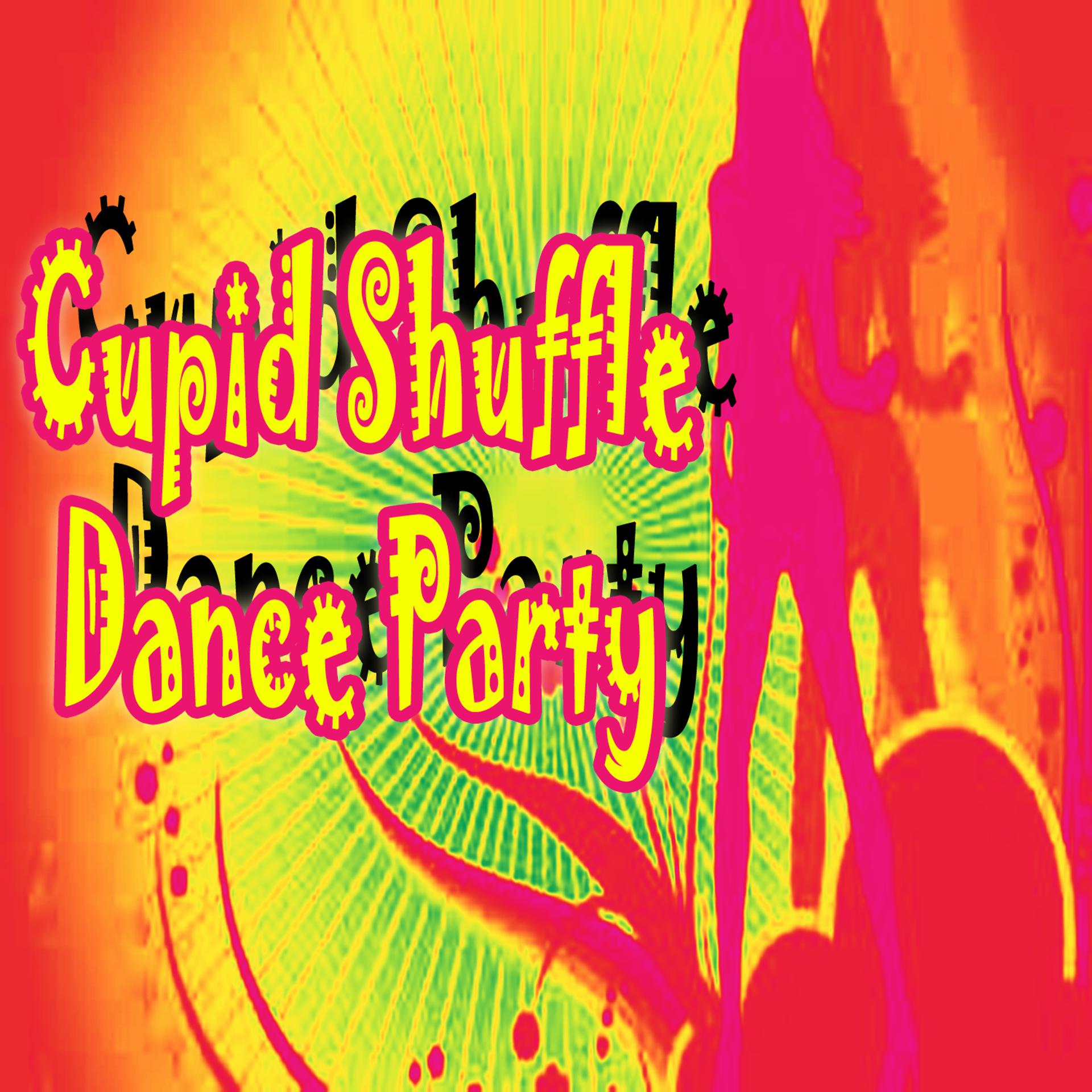 Постер альбома Cupid Shuffle Dance Party