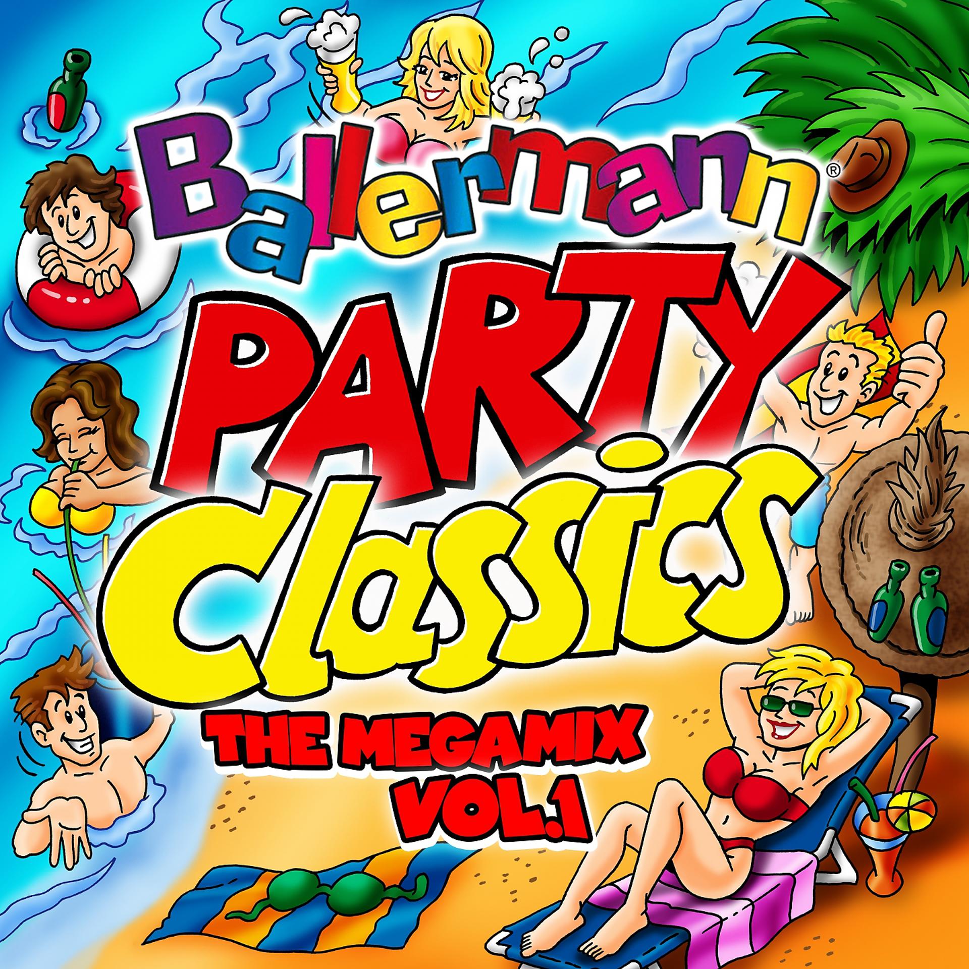 Постер альбома Ballermann Party Classics: the Megamix, Vol. 1