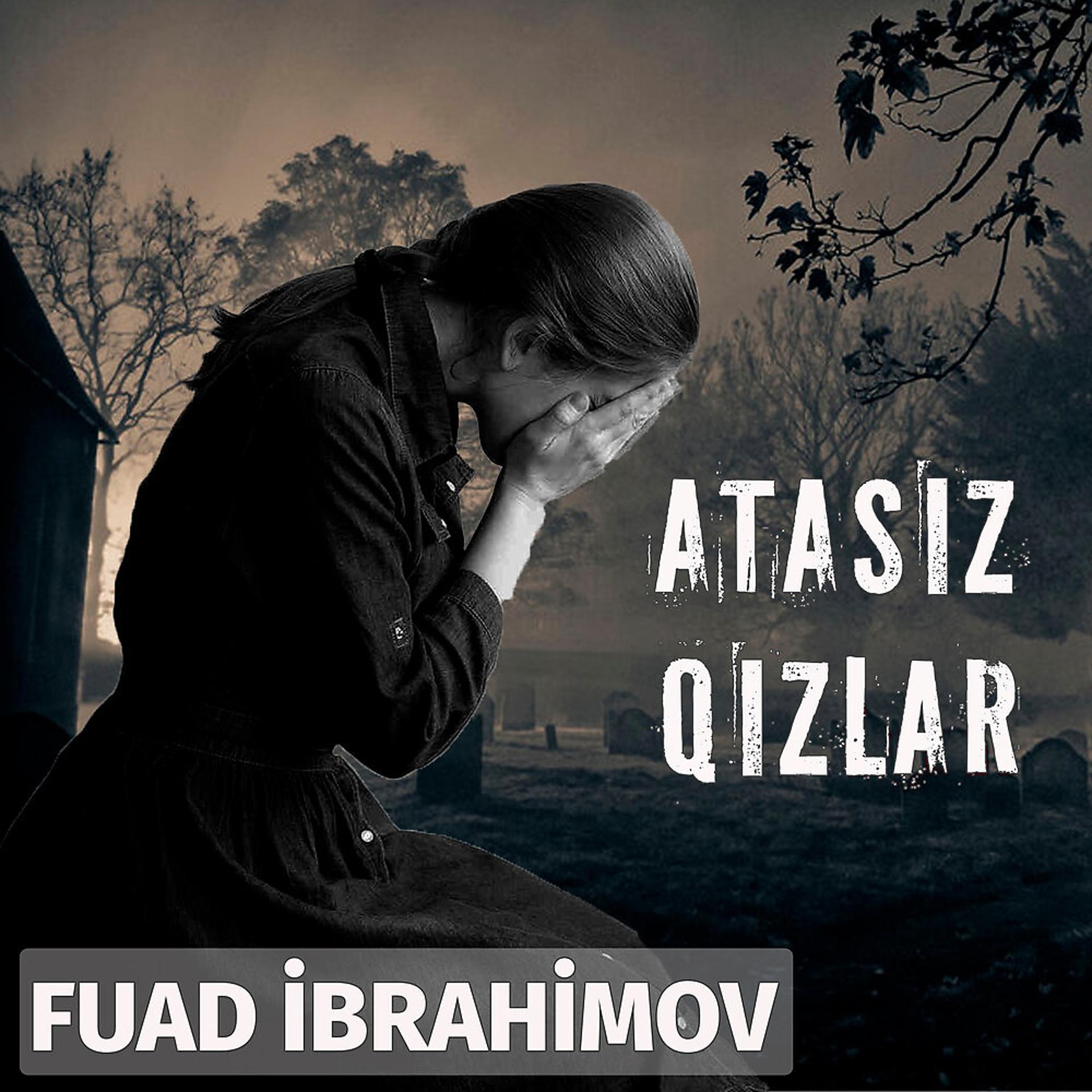 Постер альбома Atasız Qızlar