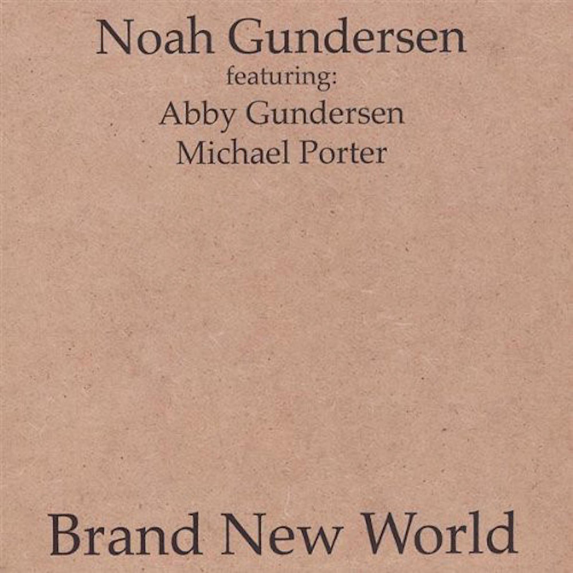 Постер альбома Brand New World (feat. Abby Gundersen & Michael Porter)