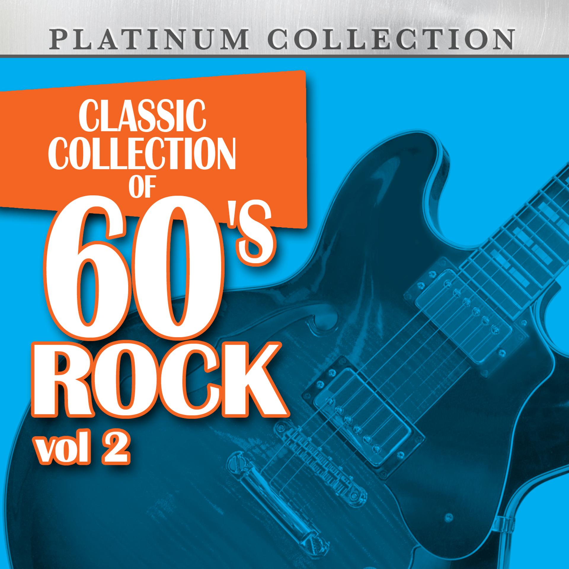 Постер альбома Classic Collection of 60's Rock, Vol. 2