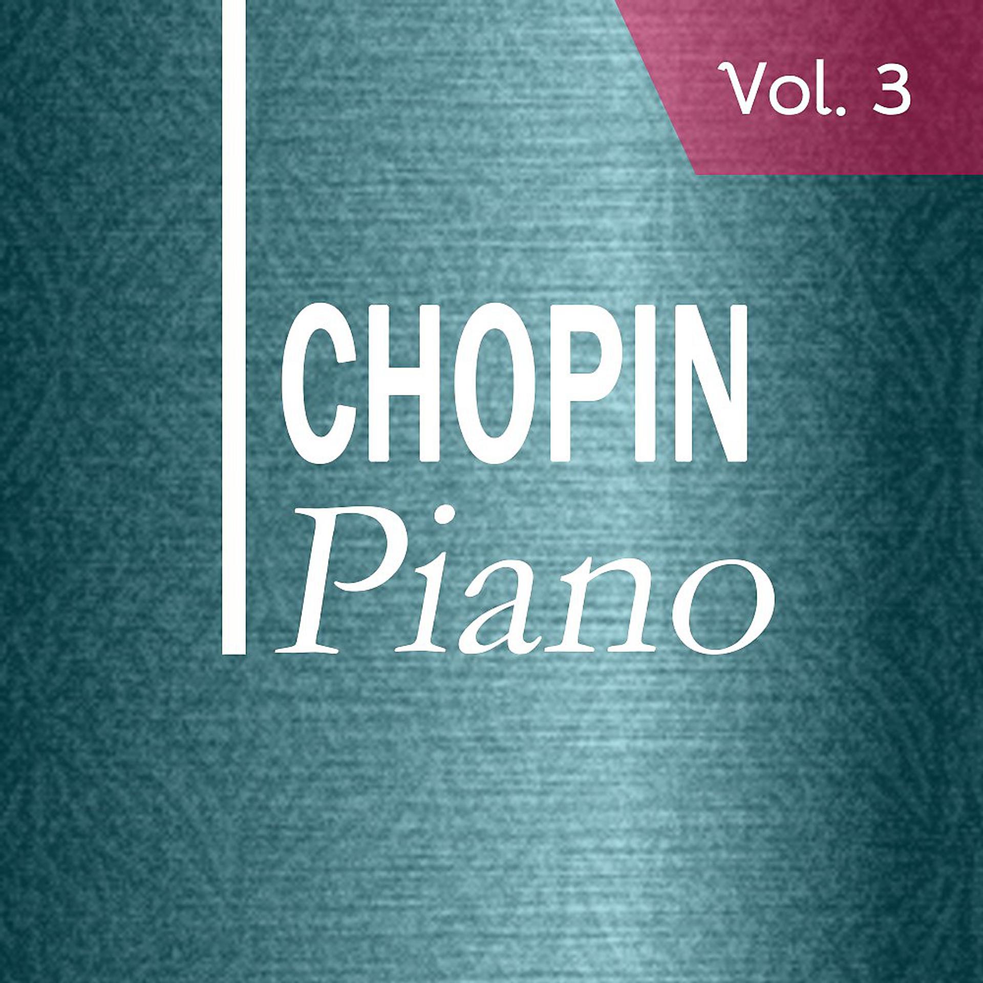 Постер альбома Chopin: Piano, Vol. 3