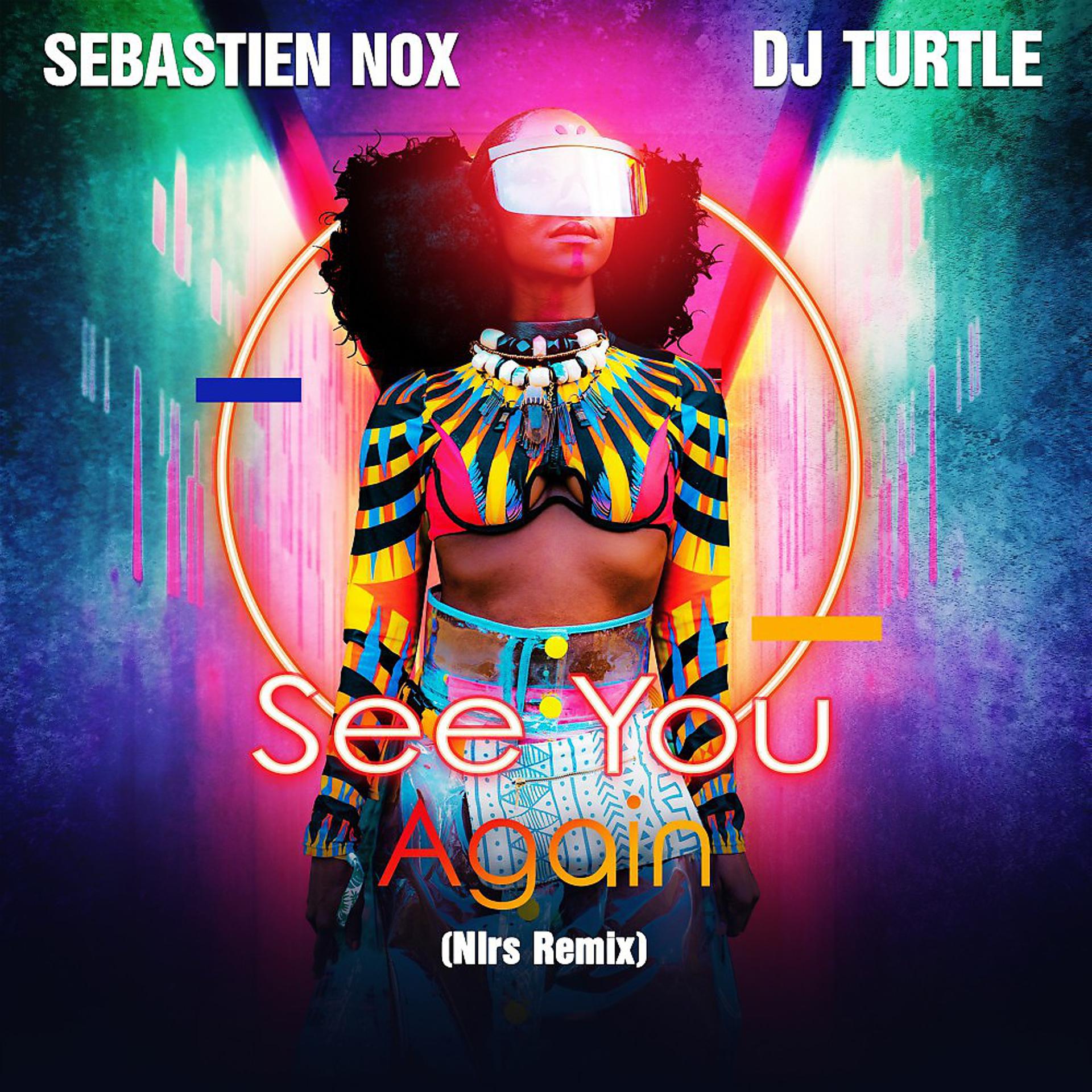 Постер альбома See You Again (Nlrs Remix)
