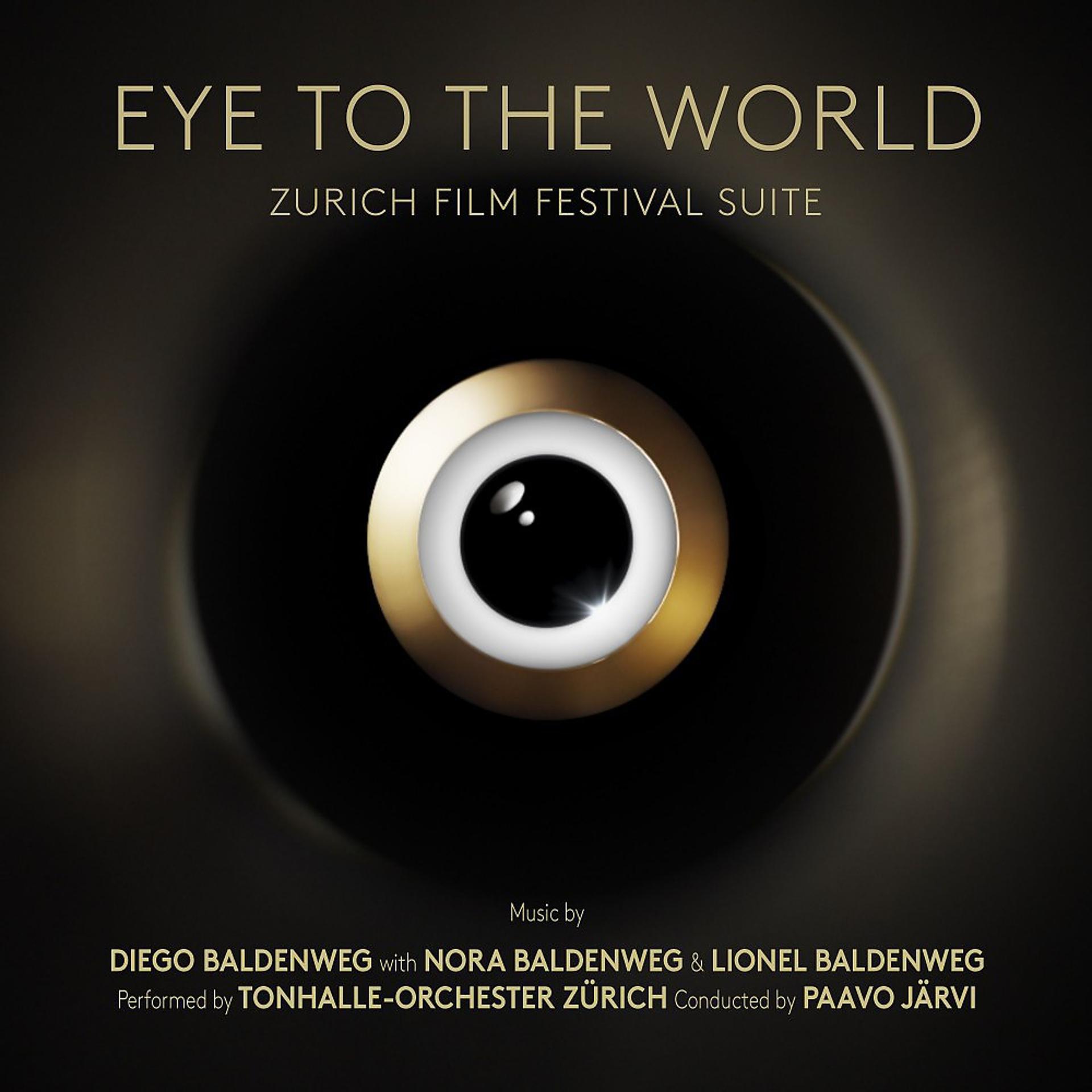 Постер альбома Eye to the World (Zurich Film Festival Suite)